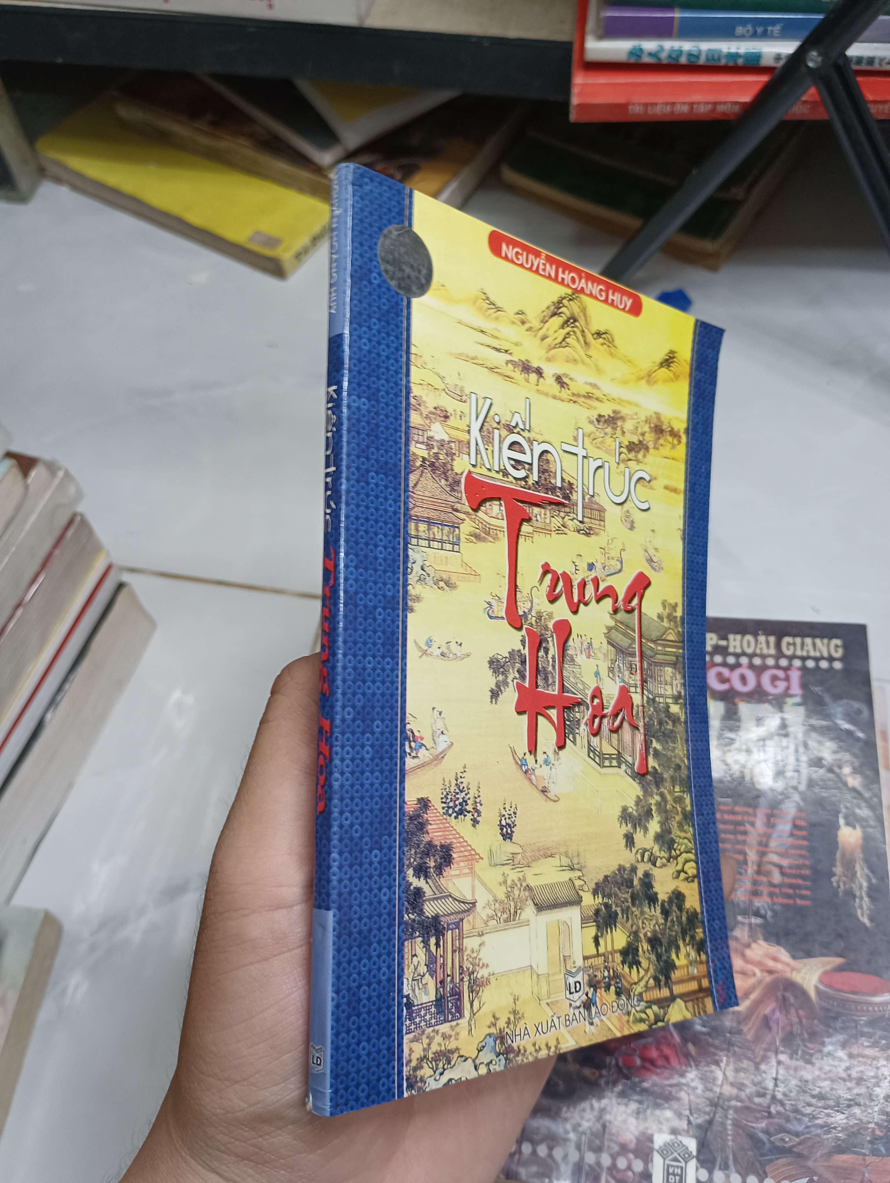Kiến Trúc Trung Hoa - Nguyễn Hoàng Huy (Sách kiến thức tổng hợp) SPP