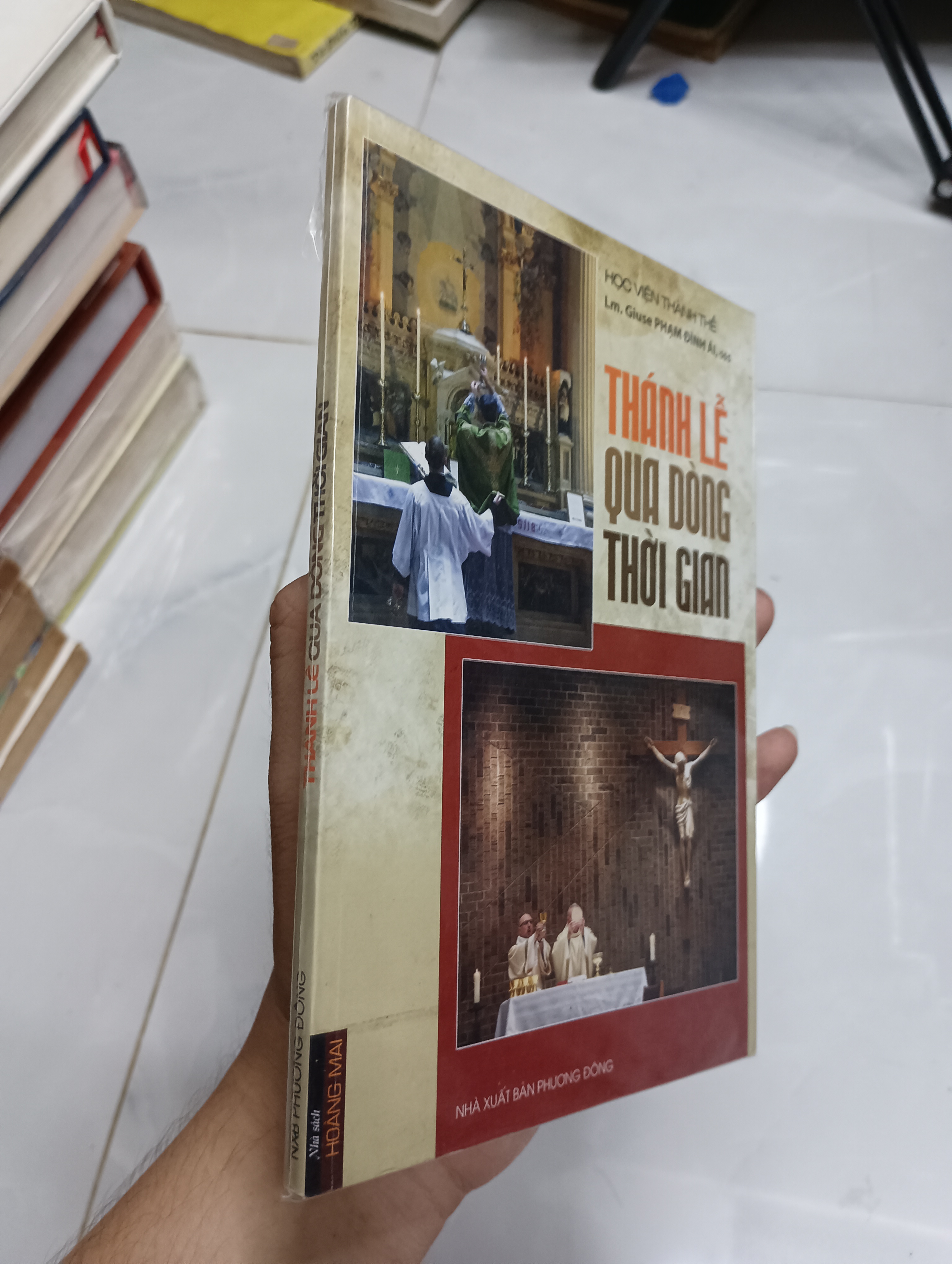 Thánh lễ qua dòng thời gian - Lm. Giuse Phạm Đình Ái (Sách tôn giáo - tâm linh) SPP