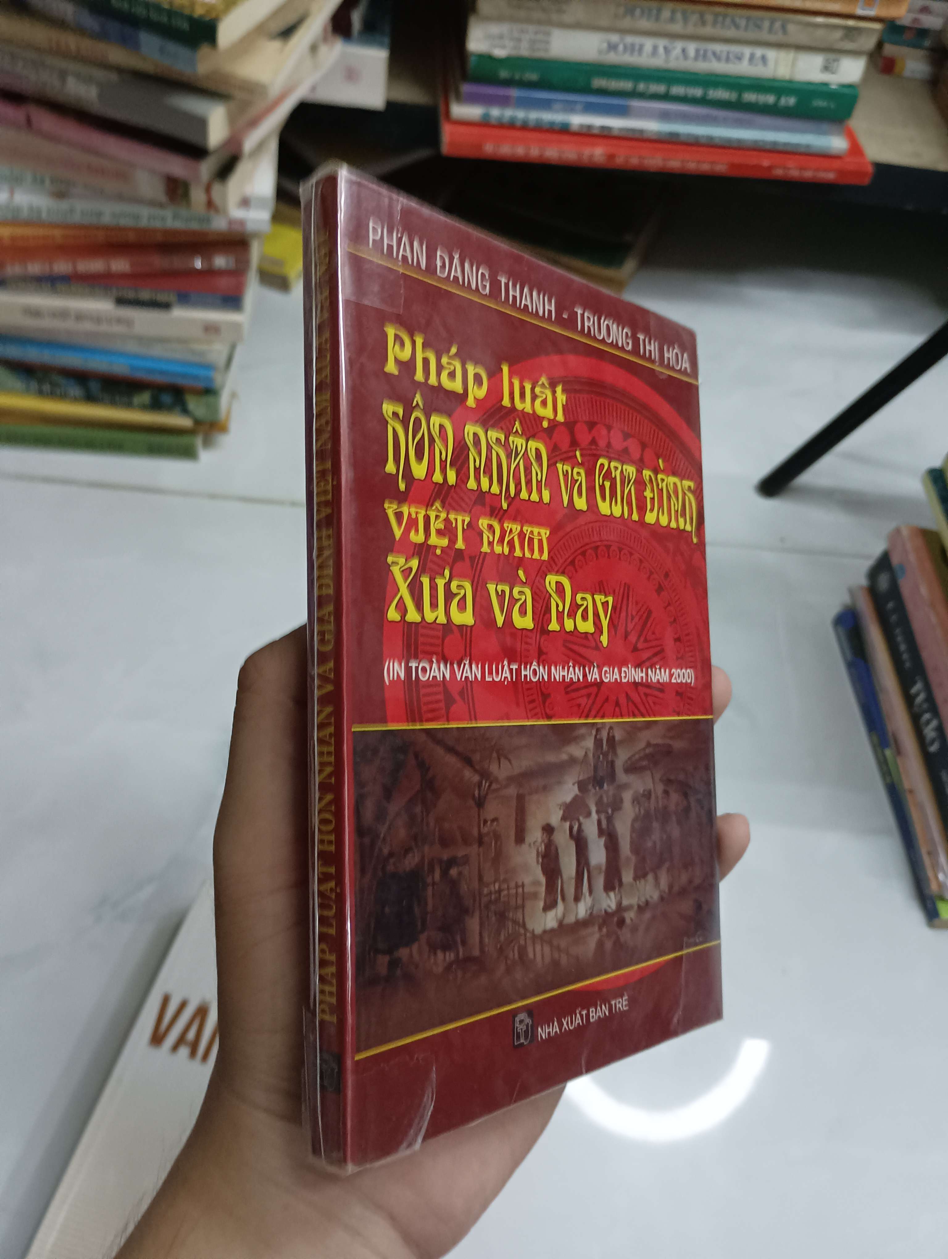 Pháp luật Hôn nhân và Gia đình Việt Nam Xưa và Nay - Phan Đăng Thanh & Trương Thị Hòa (Sách chính trị - pháp lý) SPP