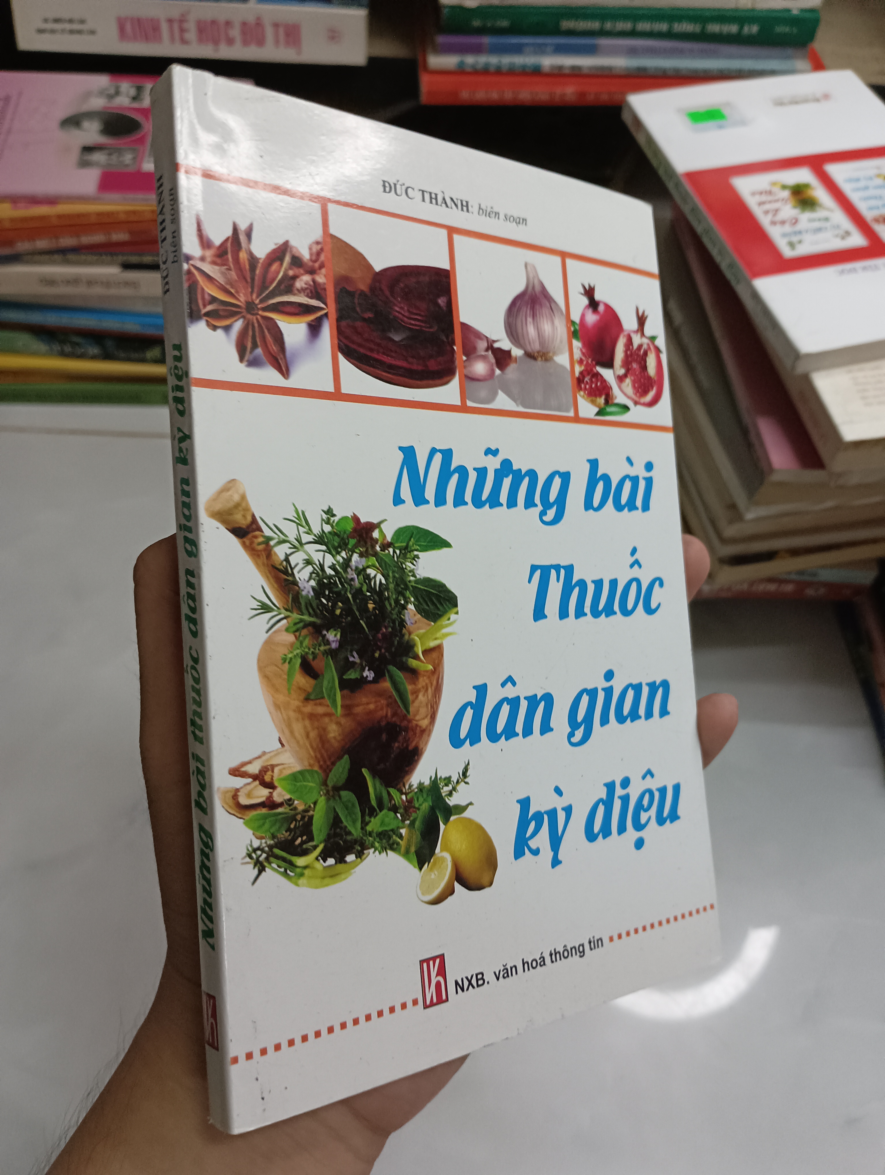 Những bài thuốc dân gian kỳ diệu - Đức Thành (Sách kiến thức tổng hợp) SPP
