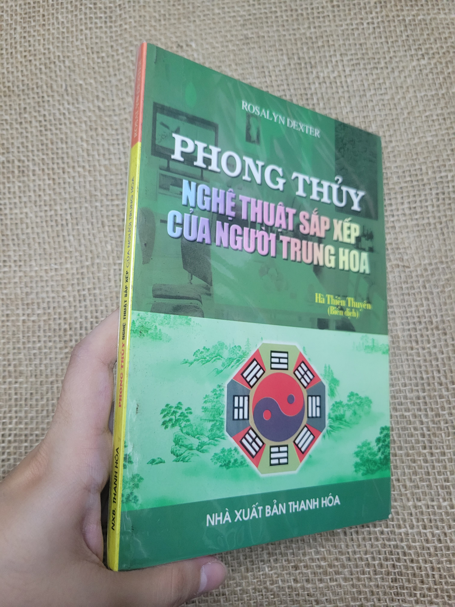 Phong thủy nghệ thuật sắp xếp của người Trung Hoa - Rosalyn Dexter mới 80% bẩn bìa, ố (Sách tôn giáo - tâm linh) SPP
