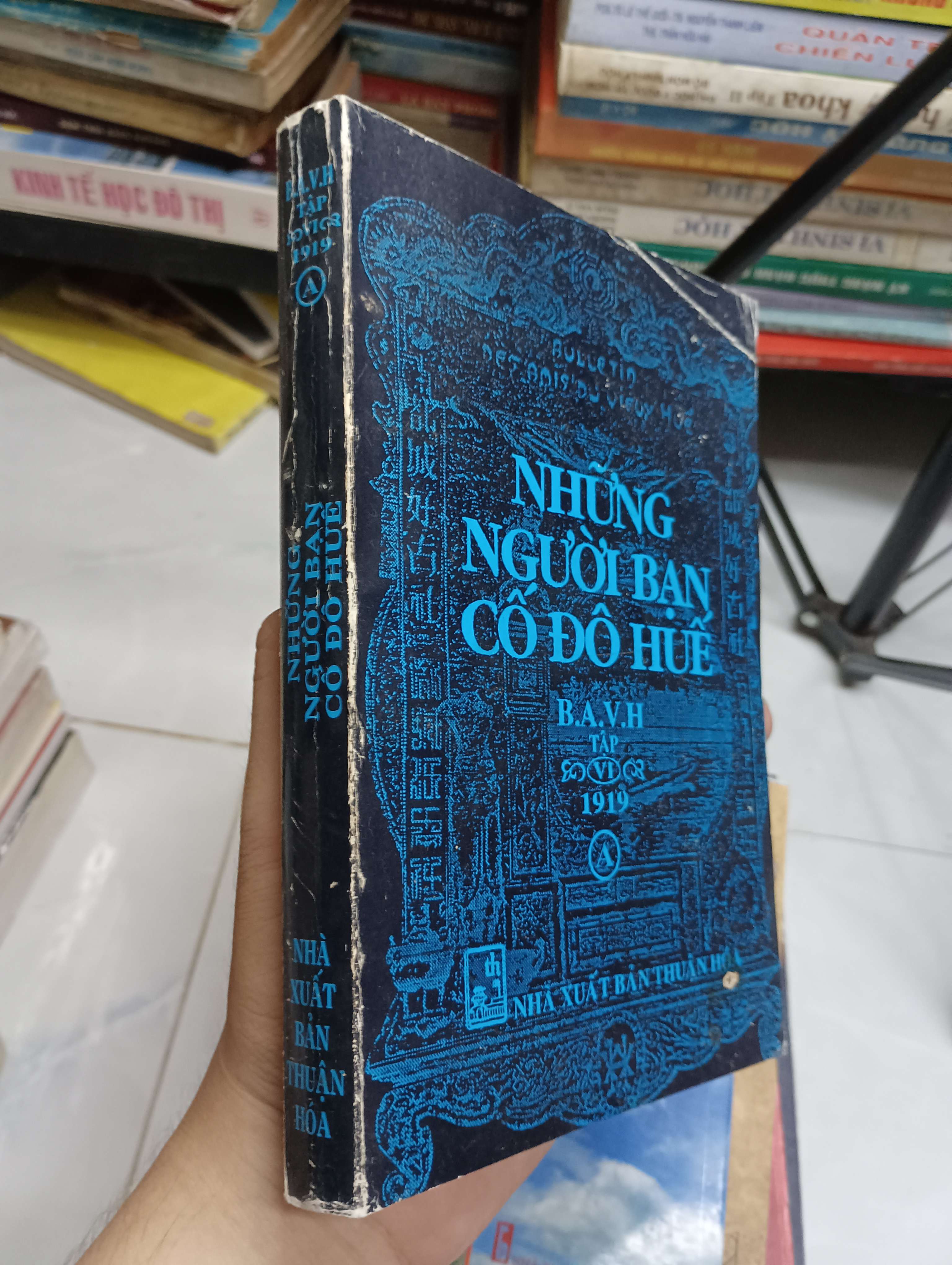 Những Người Bạn Cố Đô Huế (B.A.V.H. Tập VI - 1919) (Sách văn học) SPP
