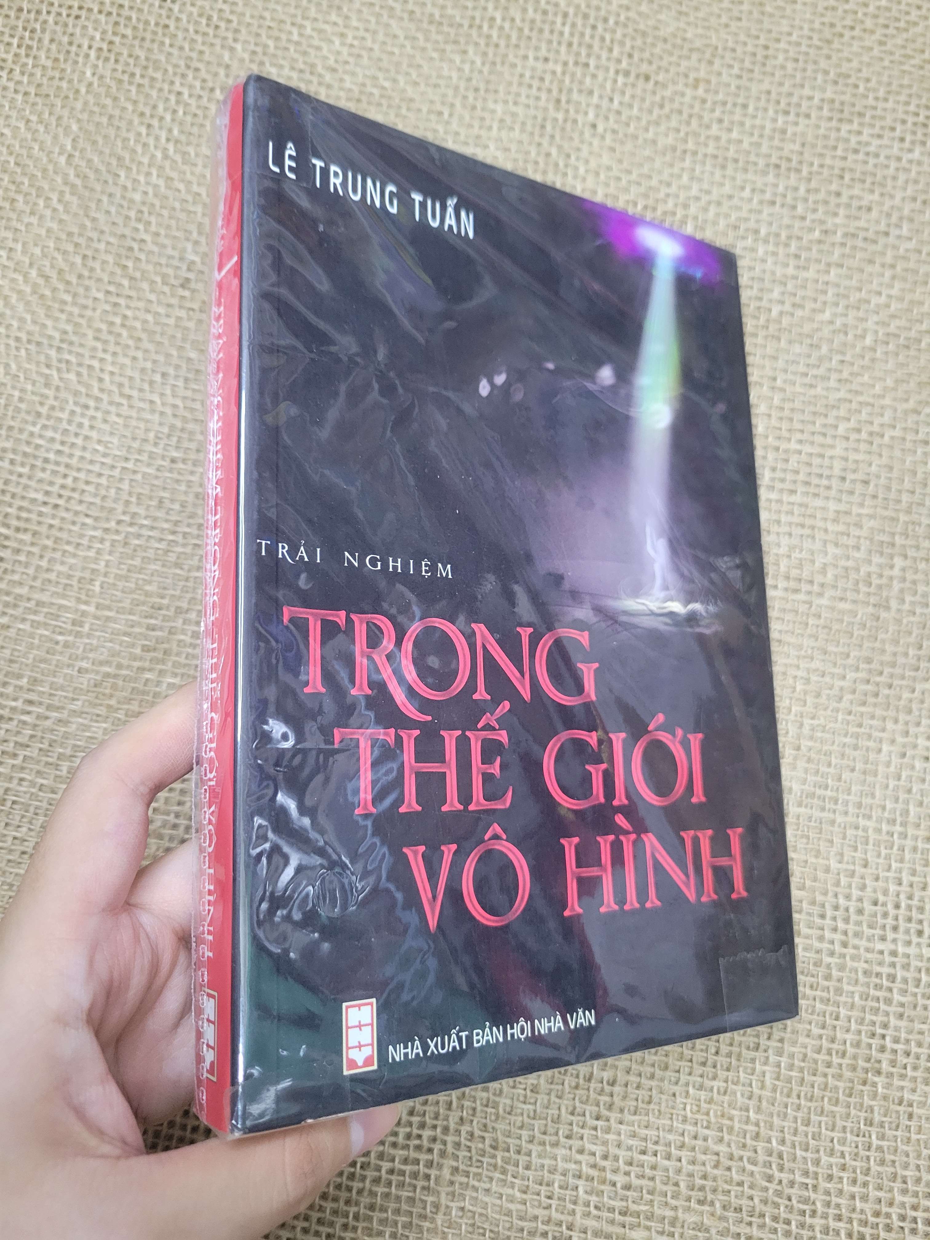 Trải nghiệm trong thế giới vô hình - Lê Trung Tuấn mới 80% bẩn bìa, ố (Sách tôn giáo - tâm linh) SPP