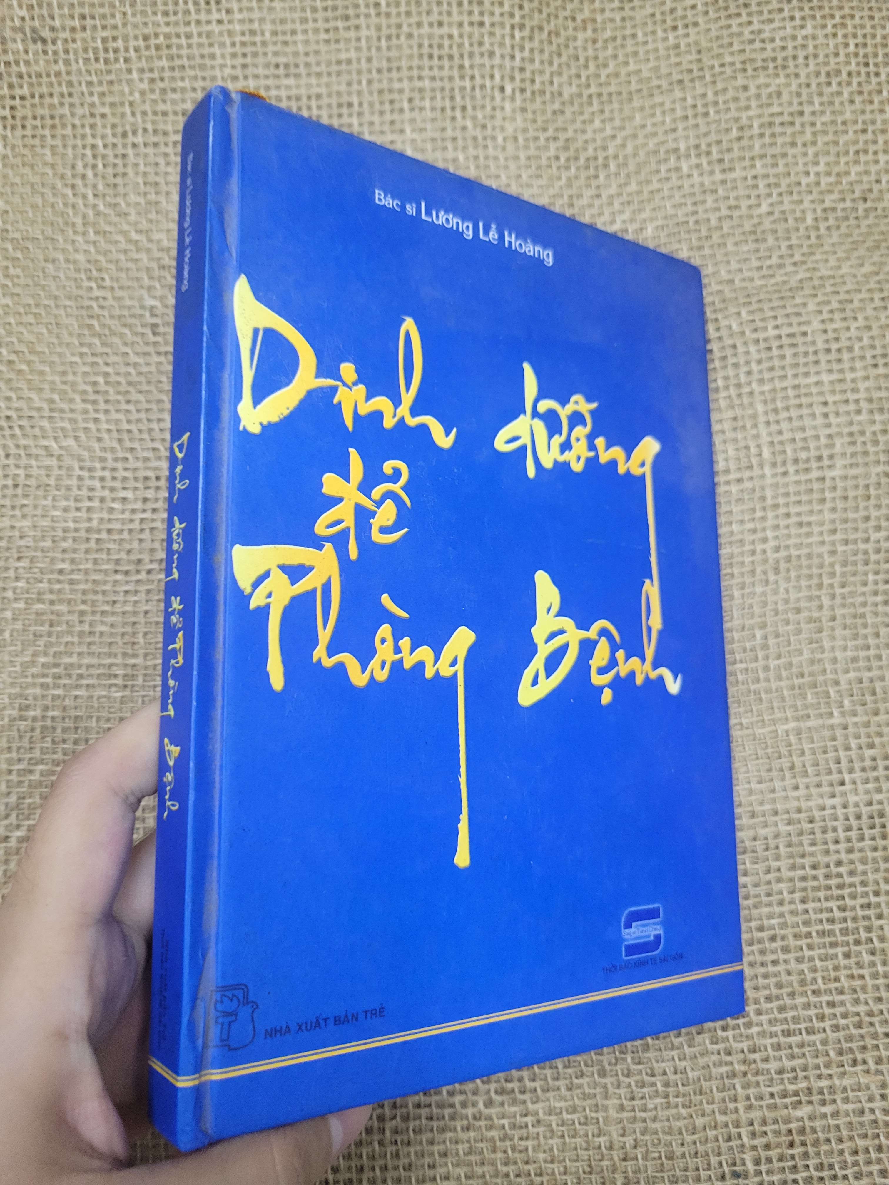 Dinh dưỡng để phòng bệnh - Bác sĩ Lương Lễ Hoàng bìa cứng 2004 mới 80% bẩn bìa, ố (Sách Y học - Sức khỏe - Thể thao) SPP