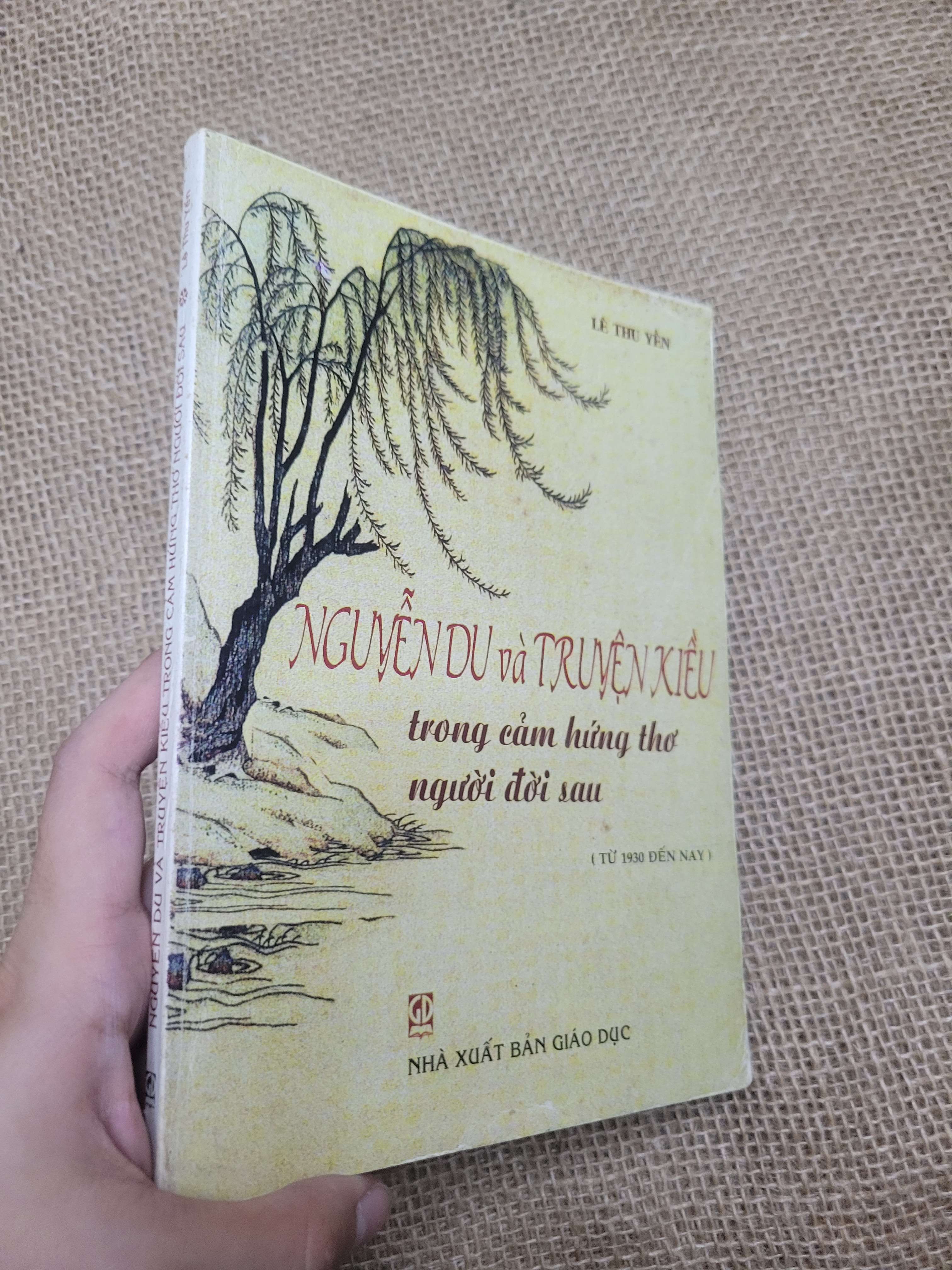 Nguyễn Du và Truyện Kiều trong cảm hứng thơ người đời sau - Lê Thu Yến 2001 mới 80% bẩn bìa, ố (Sách văn học) SPP