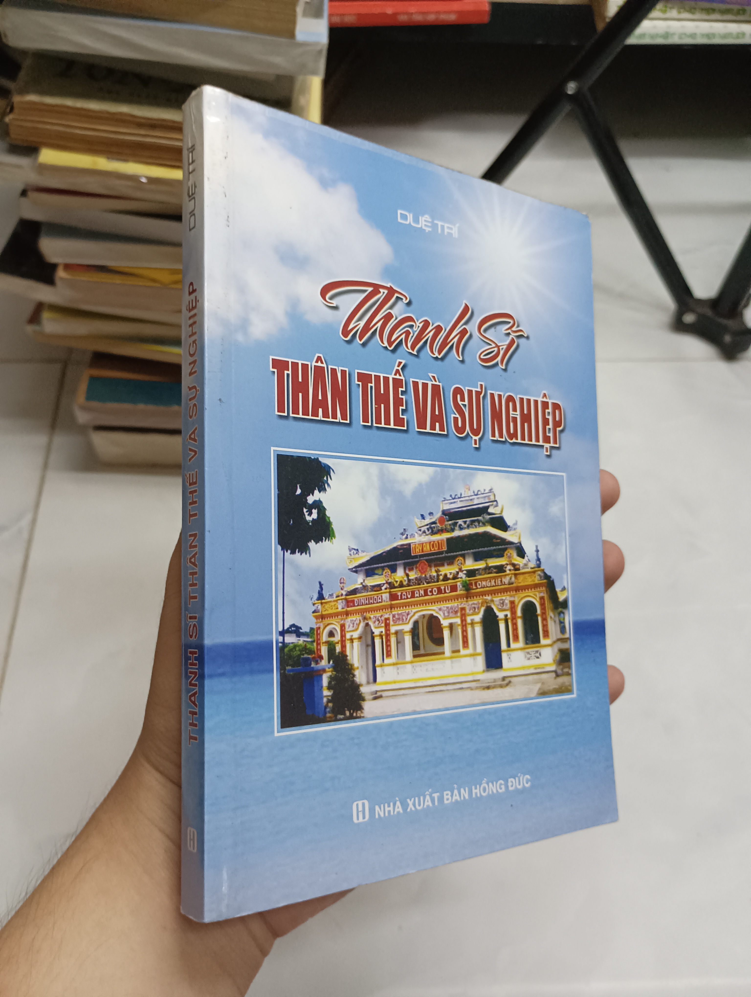 Thanh Sĩ thân thế và sự nghiệp - Duệ Trí (Sách tôn giáo - tâm linh) SPP