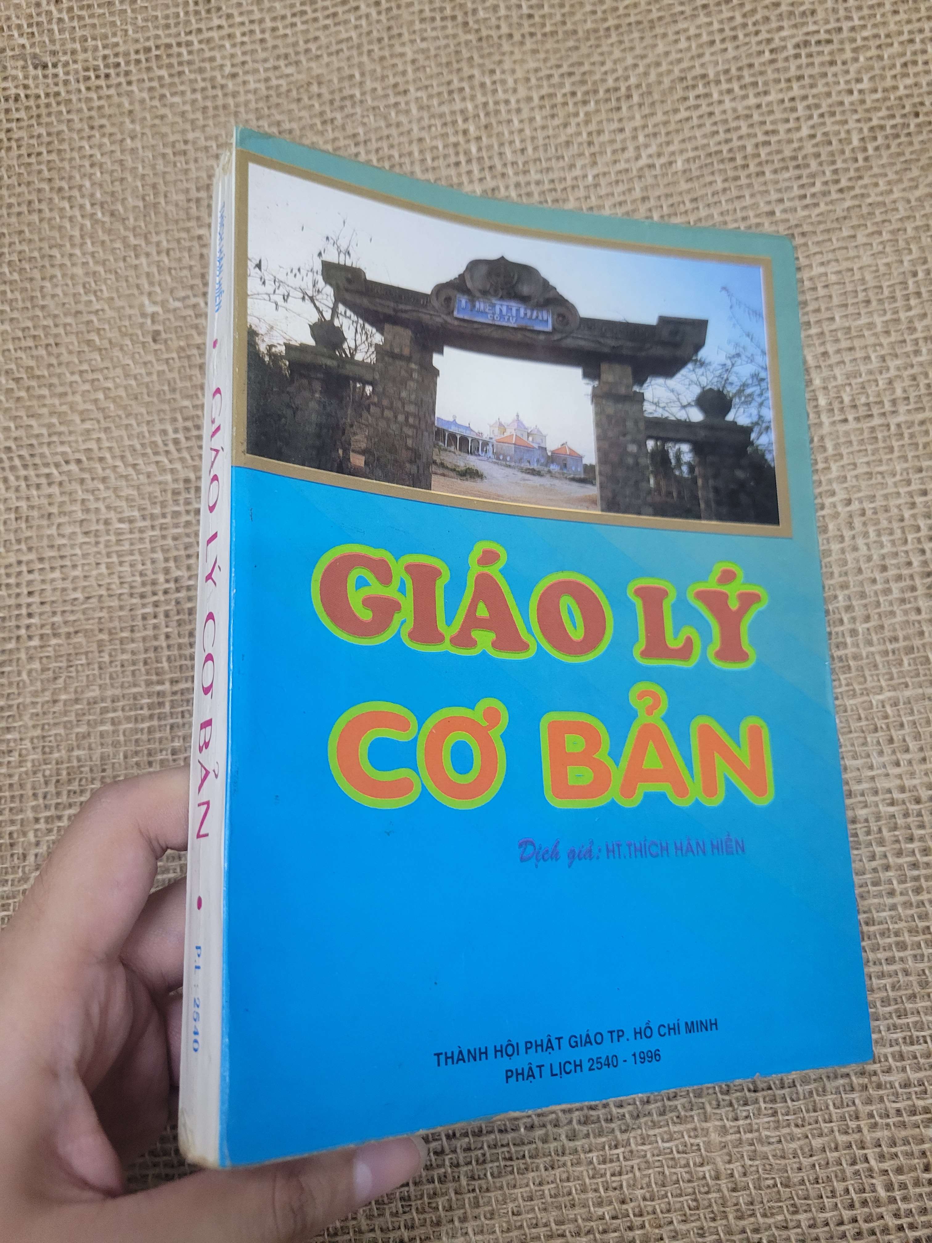 Giáo lý cơ bản - HT. Thích Hàn Hiền 1996 mới 80% bẩn bìa, ố (Sách tôn giáo - tâm linh) SPP