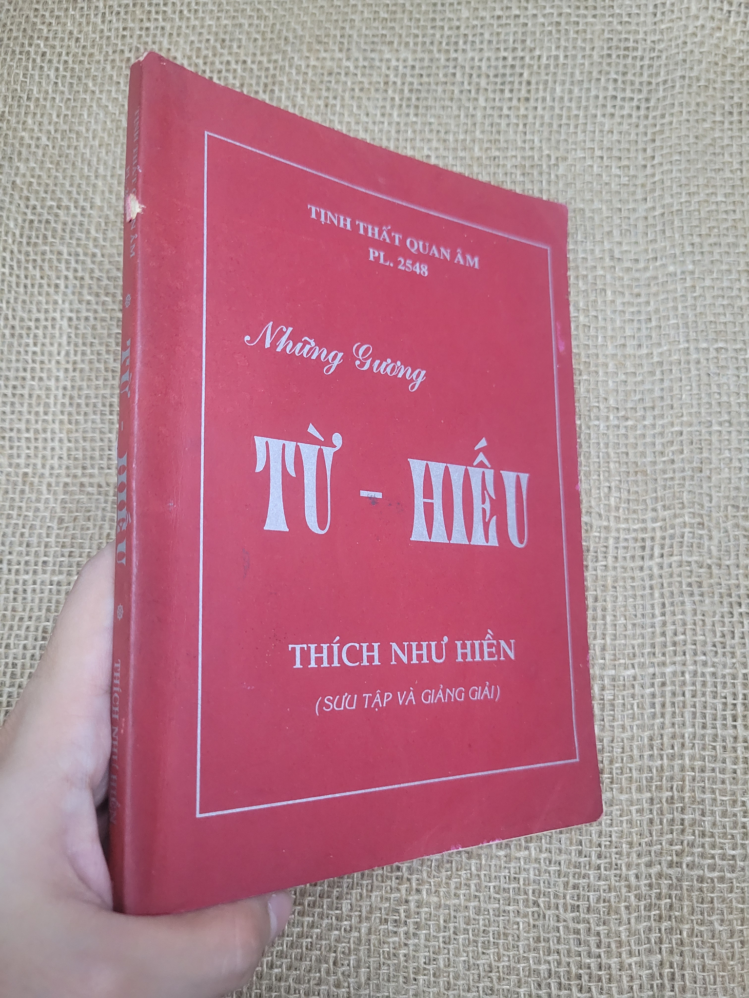Những gương Từ - Hiếu - Thích Như Hiền mới 80% có mộc, bẩn bìa, ố (Sách tôn giáo - tâm linh) SPP