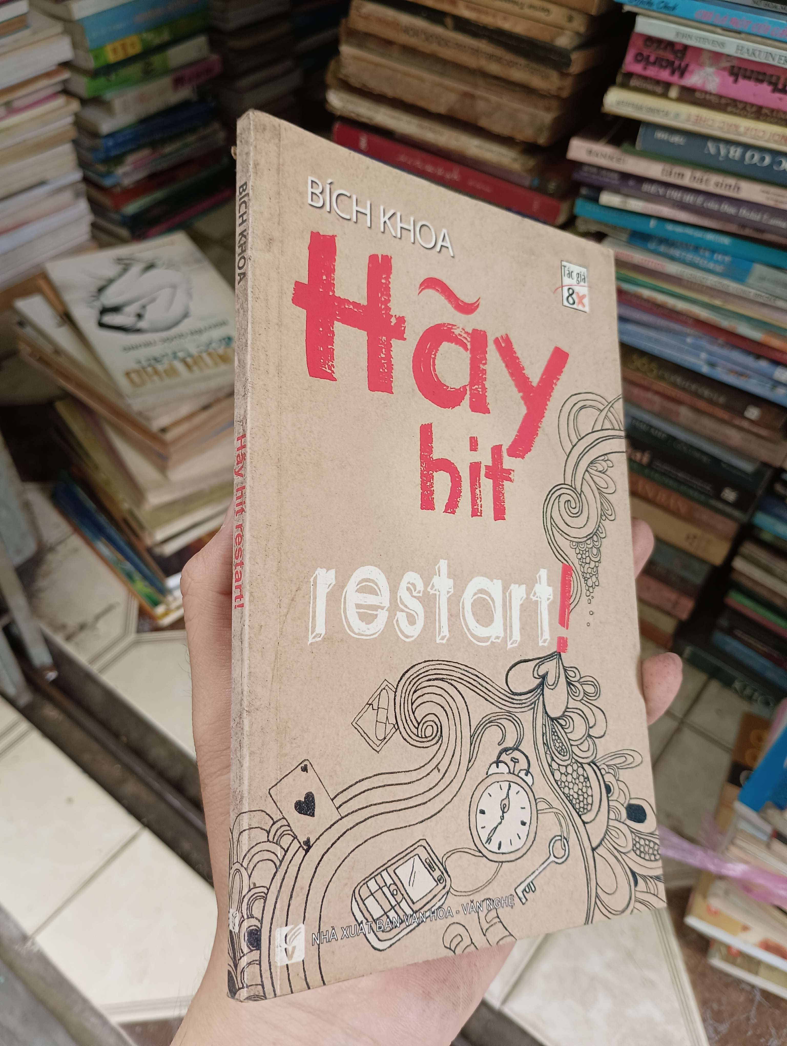 Hãy hit restart! - Bích Khoa 2011 (Sách văn học) BGB