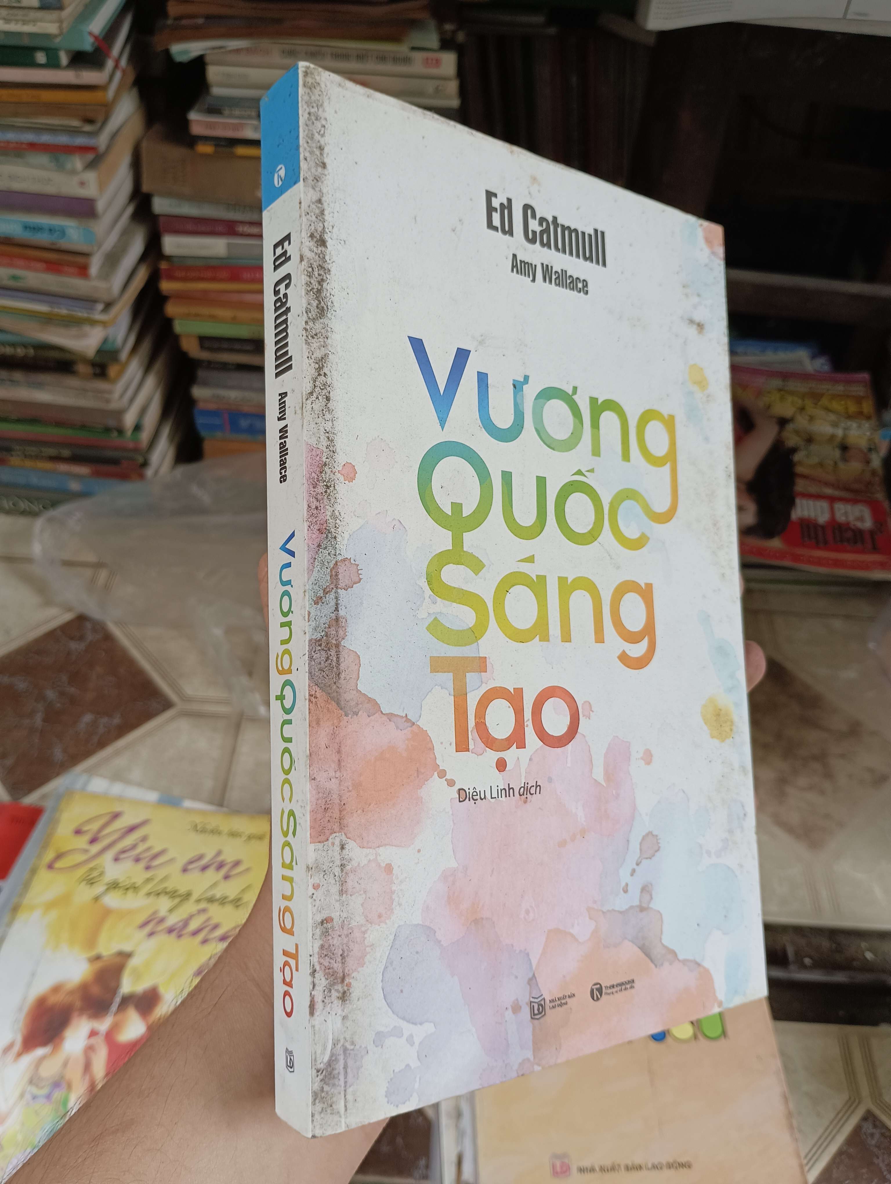 Vương Quốc Sáng Tạo - Ed Catmull, Amy Wallace 2016 (Kinh doanh - Marketing) BGB
