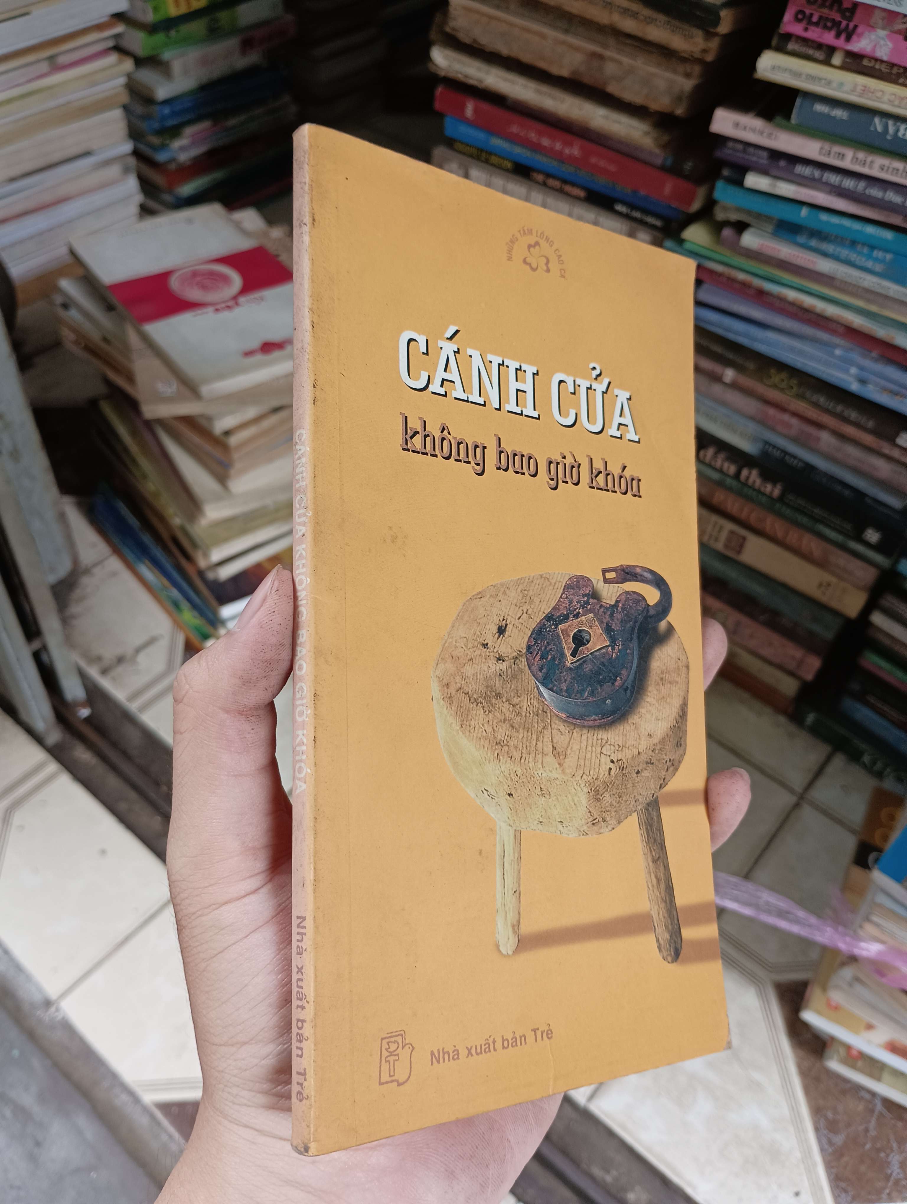 CÁNH CỬA KHÔNG BAO GIỜ KHÓA 2006 (Sách văn học) BGB