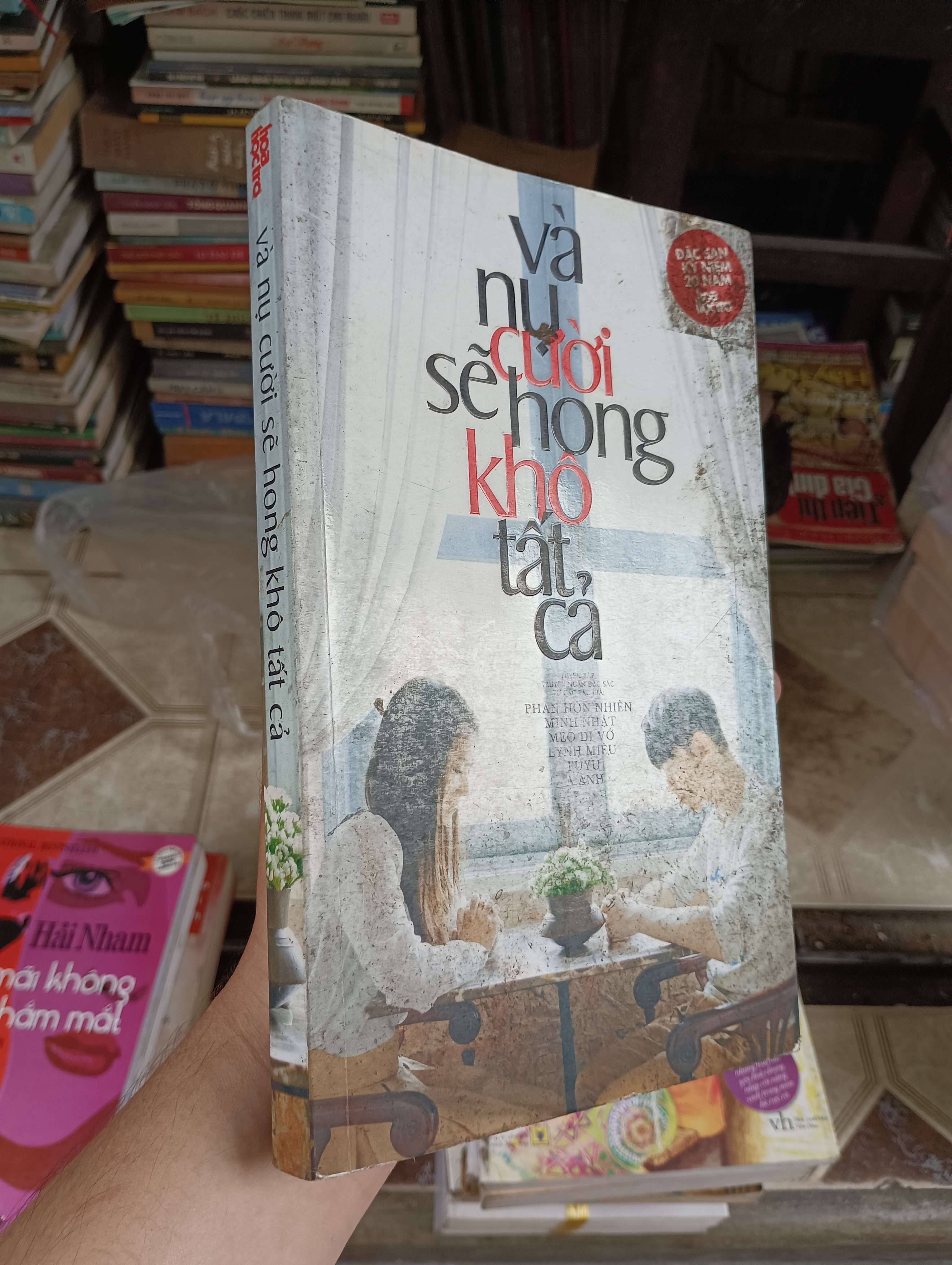Và nụ cười sẽ hong khô tất cả - Phan Hồn Nhiên, Minh Nhật, Meo Di Yô, Linh Miêu, Puyu, V. Anh (Tiểu Thuyết) BGB