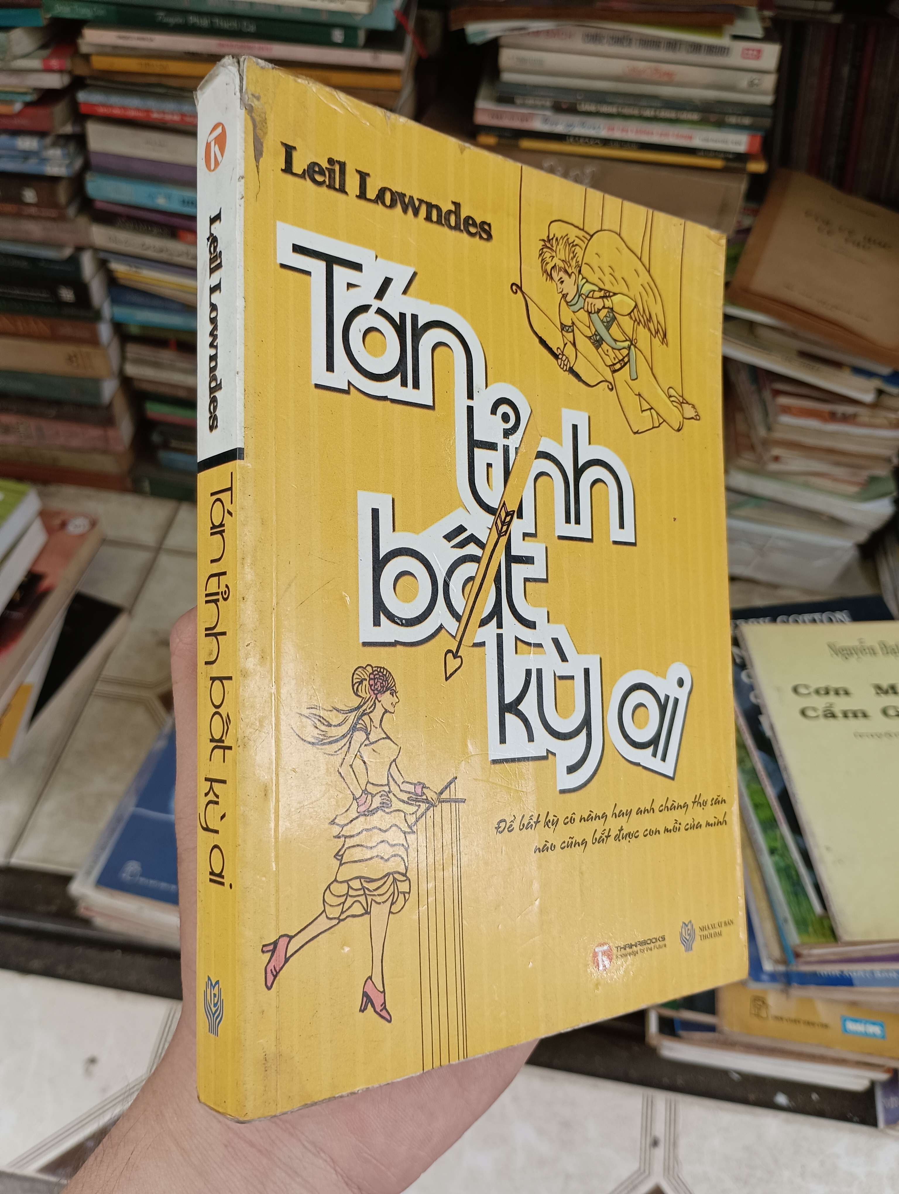 Tán tỉnh bất kỳ ai - Leil Lowndes 2013 (Tiểu Thuyết) BGB