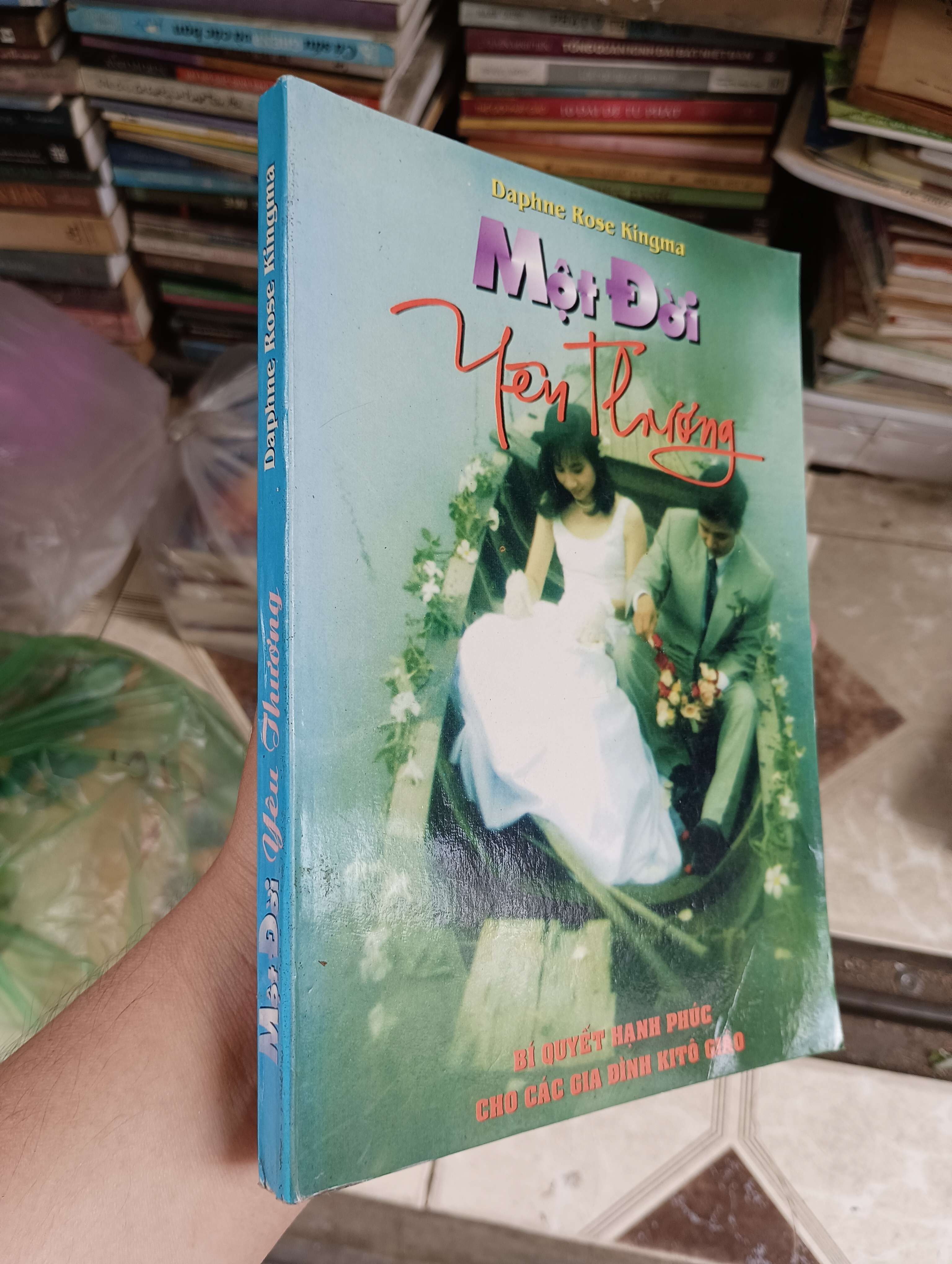 Một Đời Yêu Thương - Daphne Rose Kingma (Tiểu Thuyết) BGB