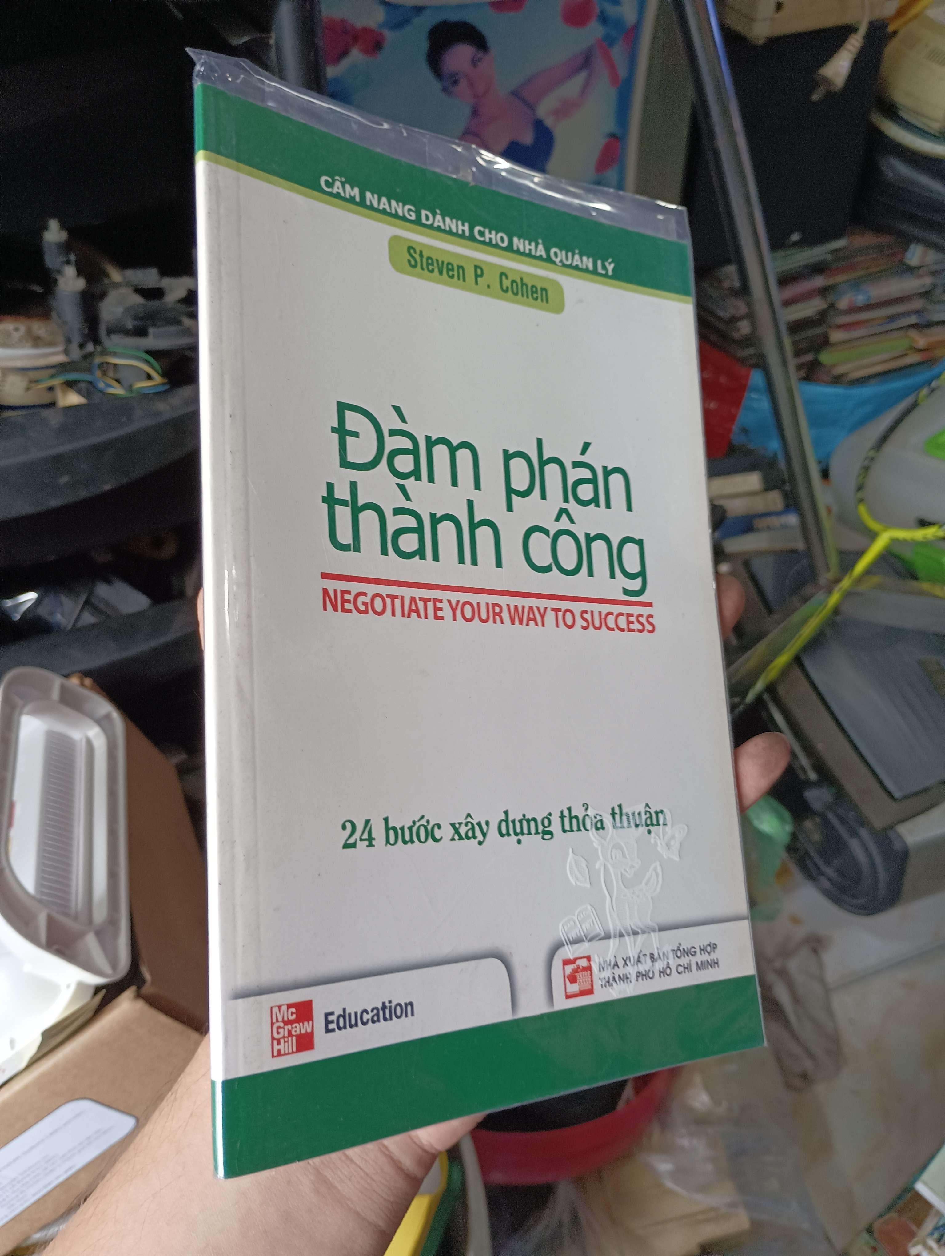 Đàm phán thành công (Negotiate Your Way to Success) - Steven P. Cohen 2008 (Kinh doanh - Marketing) KSX