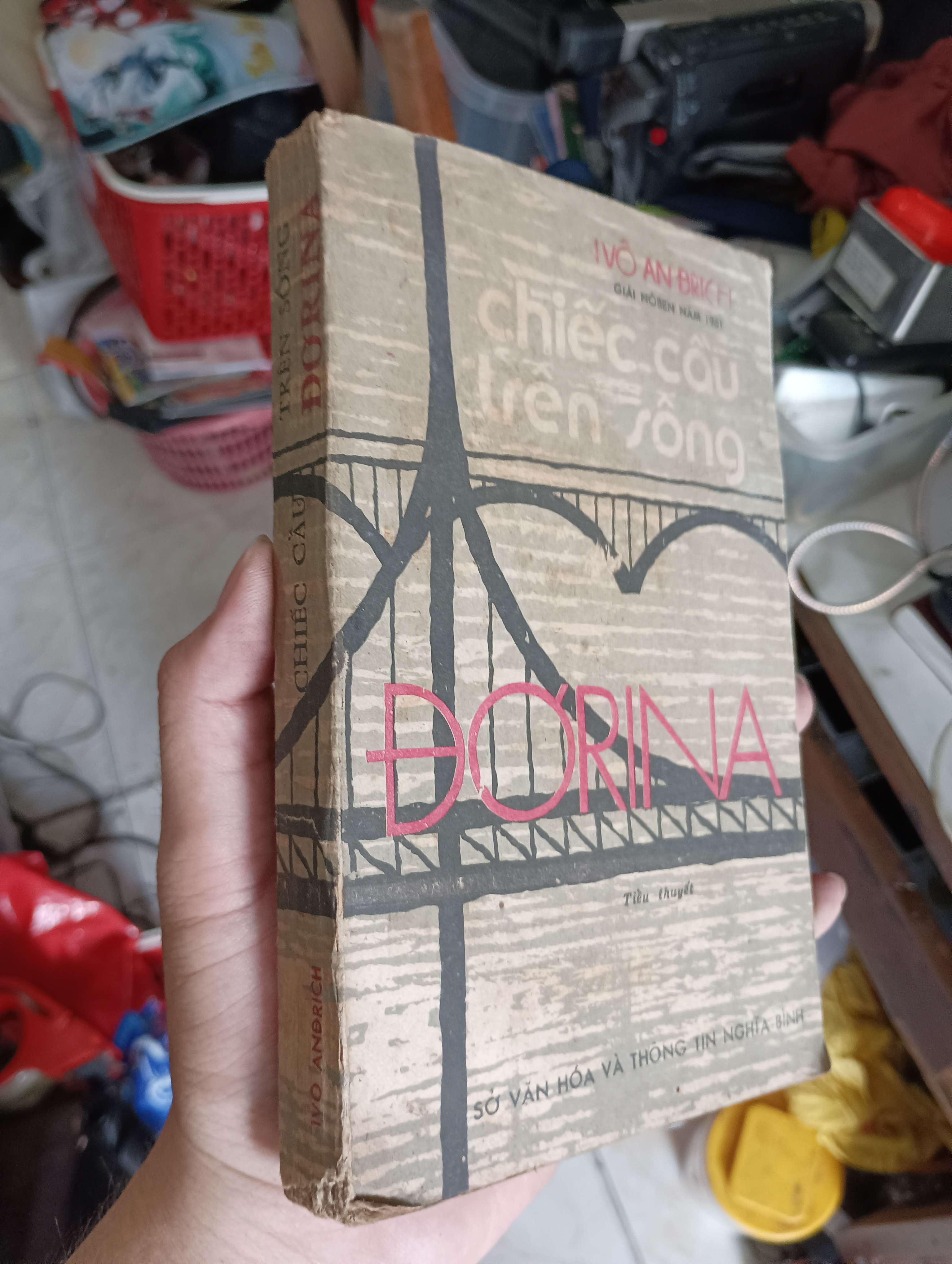 Chiếc Cầu Trên Sông Đorina - Ivo Andrić 1961 (Văn học nước ngoài) KSX