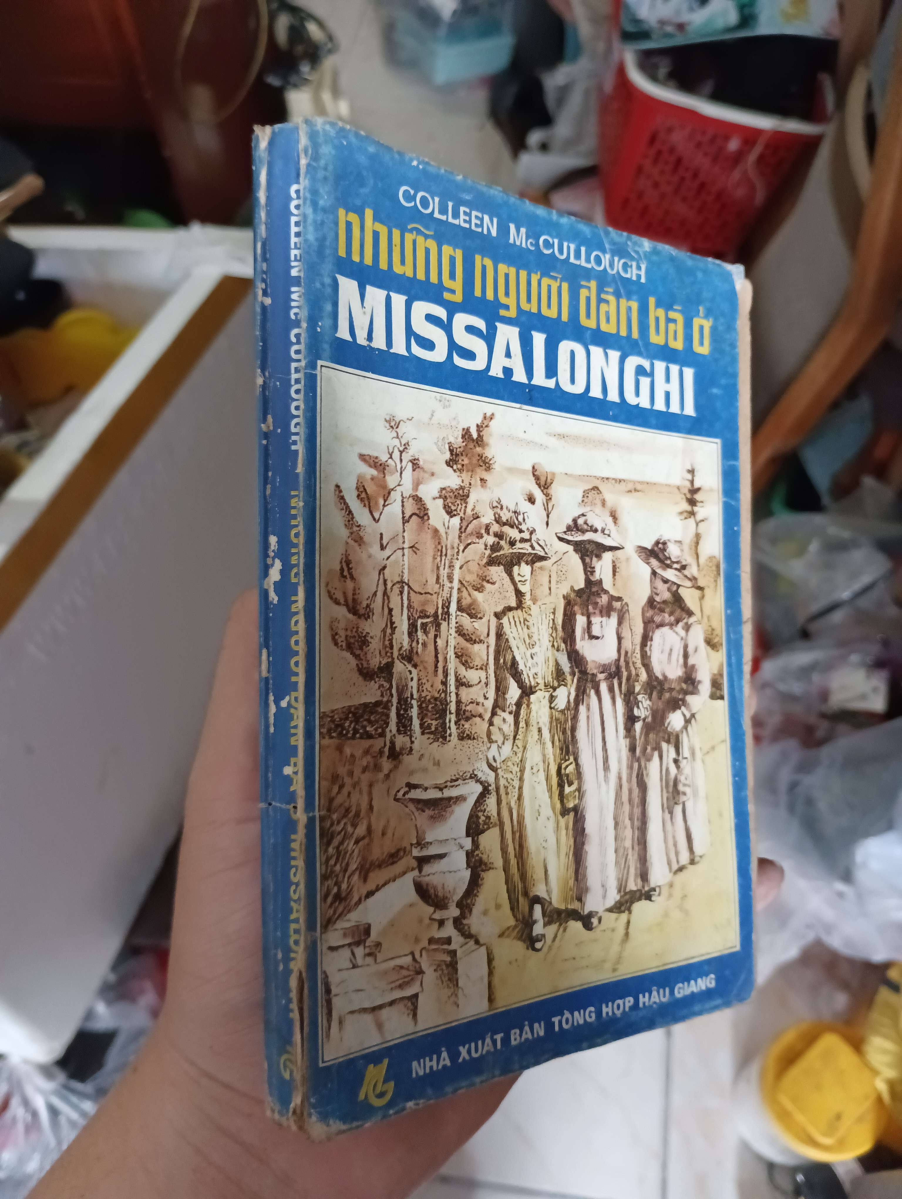 Những người đàn bà ở Missalonghi - Colleen McCullough 1989 (Văn học nước ngoài) KSX