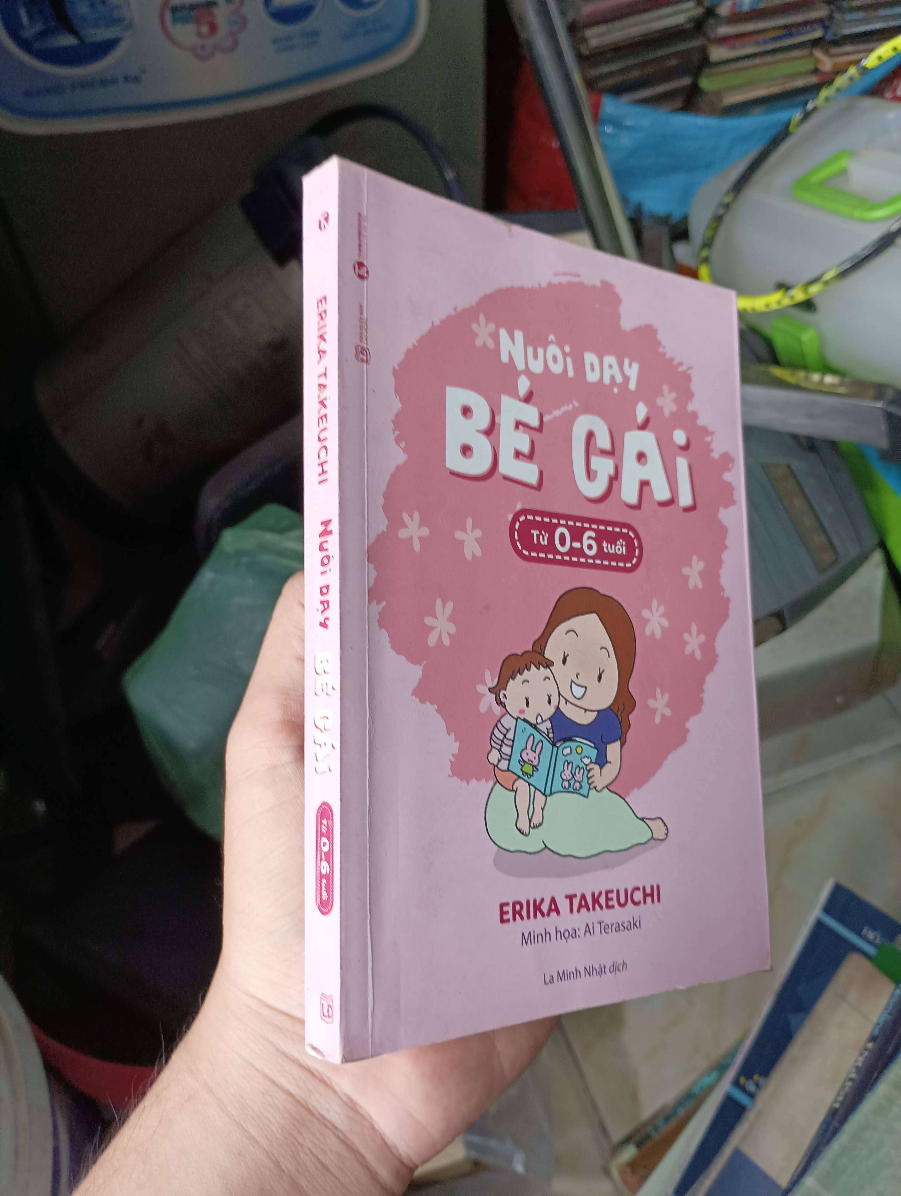 Nuôi Dạy Bé Gái Từ 0-6 tuổi - Erika Takeuchi (Sách làm cha mẹ) KSX