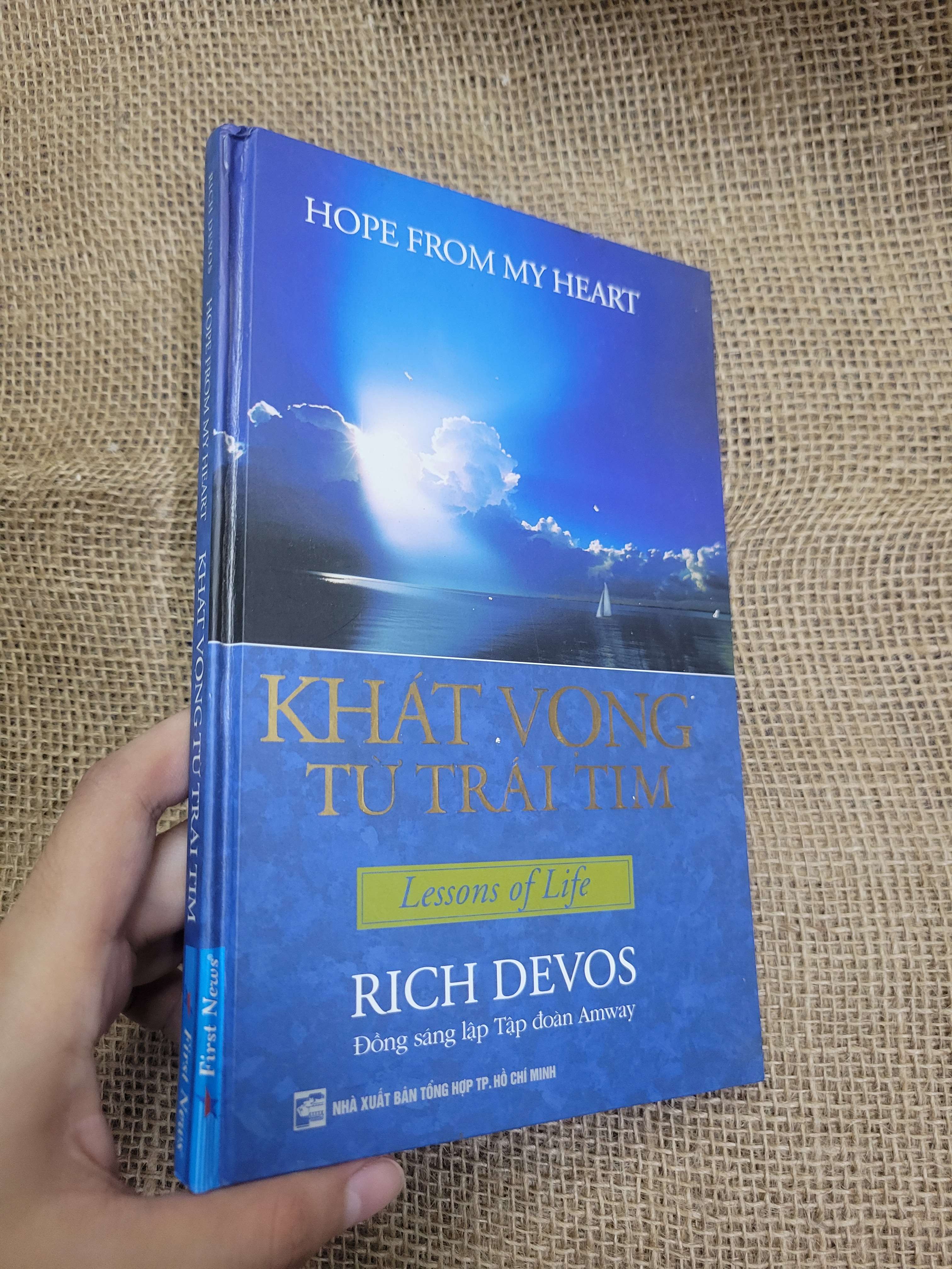 Khát vọng từ trái tim - Rich Devos bìa cứng 2012 mới 80% bẩn bìa, ố (Sách văn học) HCM (NSX)