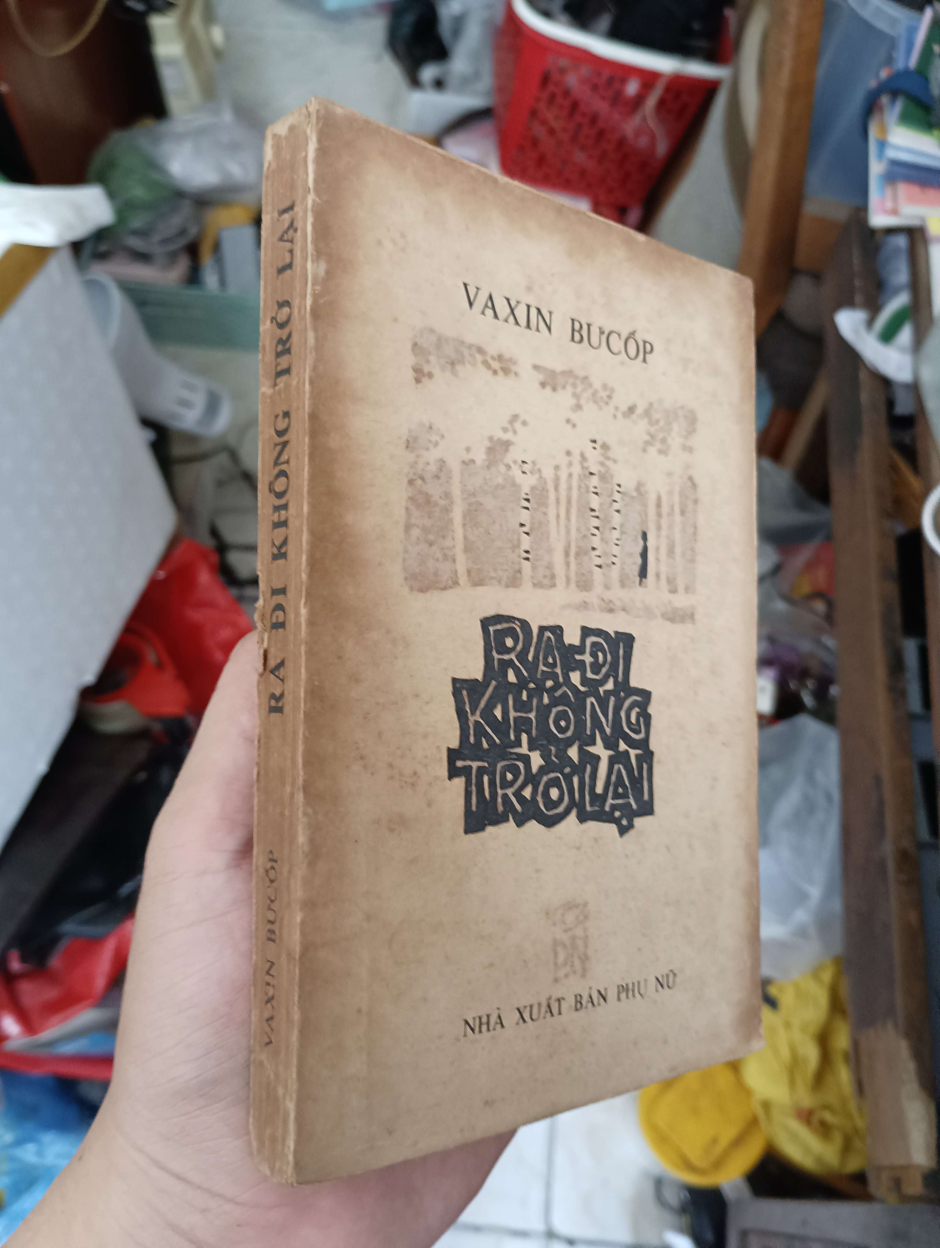Ra Đi Không Trở Lại - Vanxin Bưcốp 1985 (Văn học nước ngoài) KSX