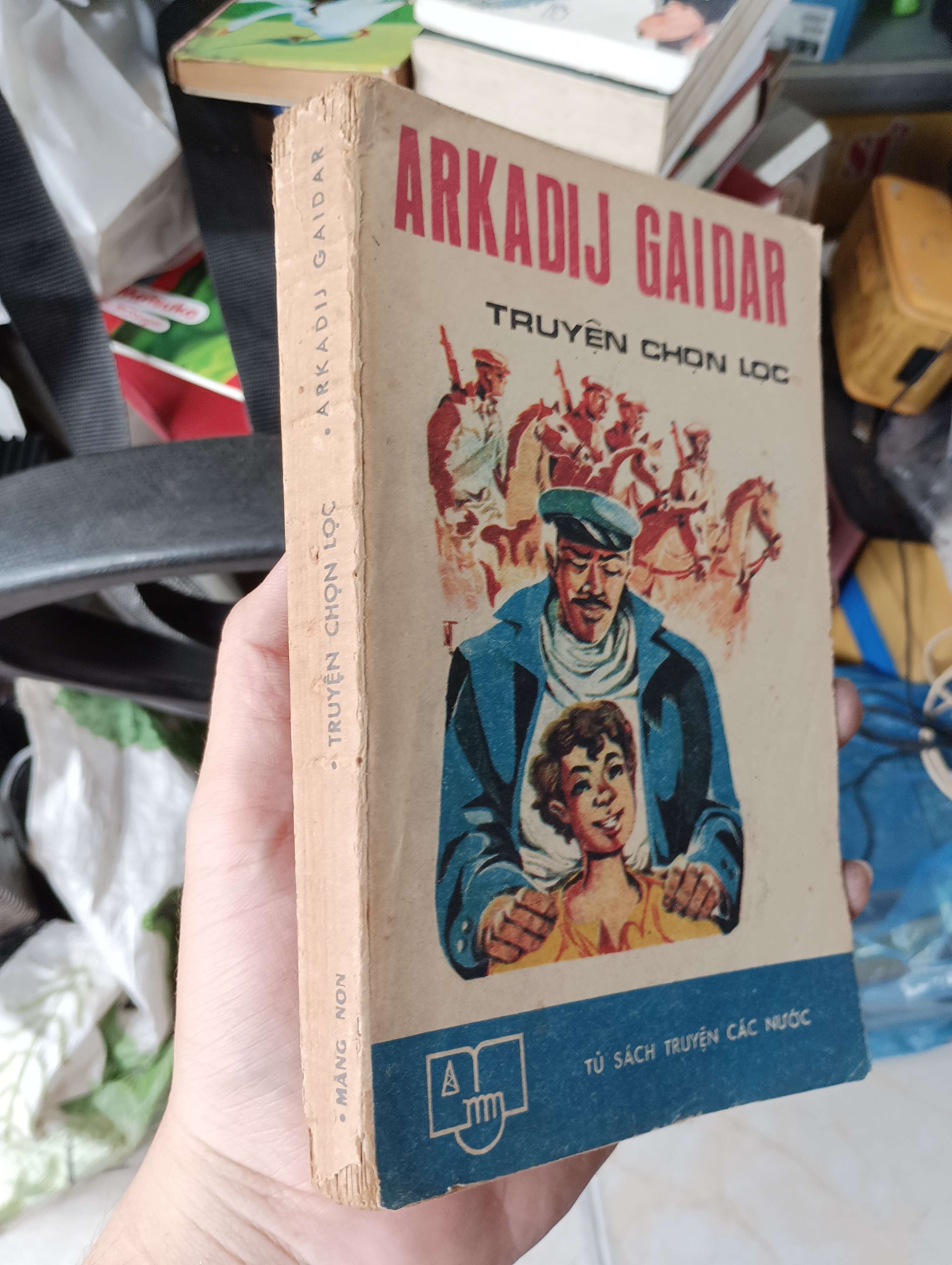 ARKADIJ GAIDAR - TRUYỆN CHỌN LỌC 1985 (Văn học nước ngoài) KSX