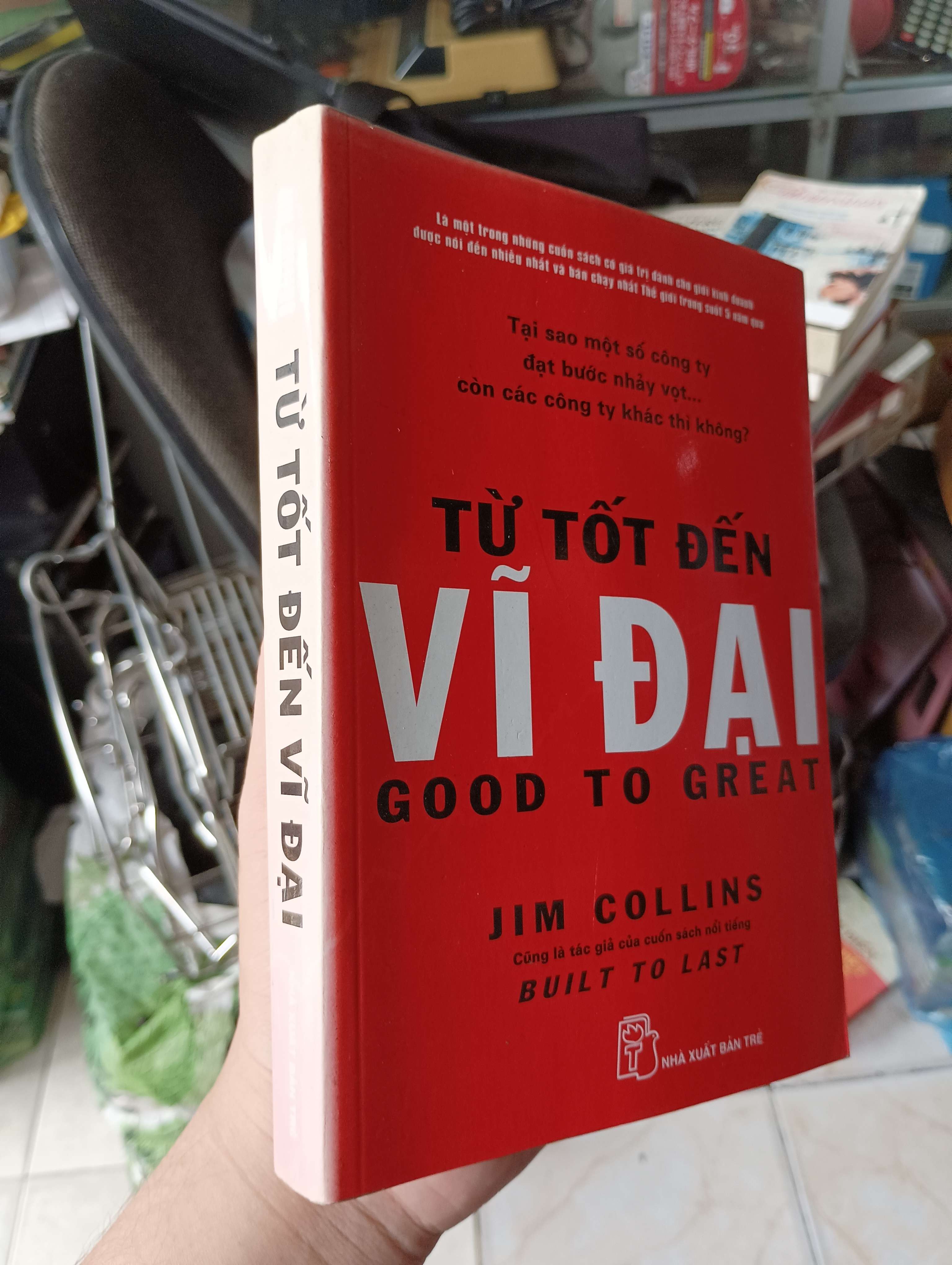 Từ Tốt Đến Vĩ Đại - Jim Collins 2009 (Kinh doanh - Marketing) KSX