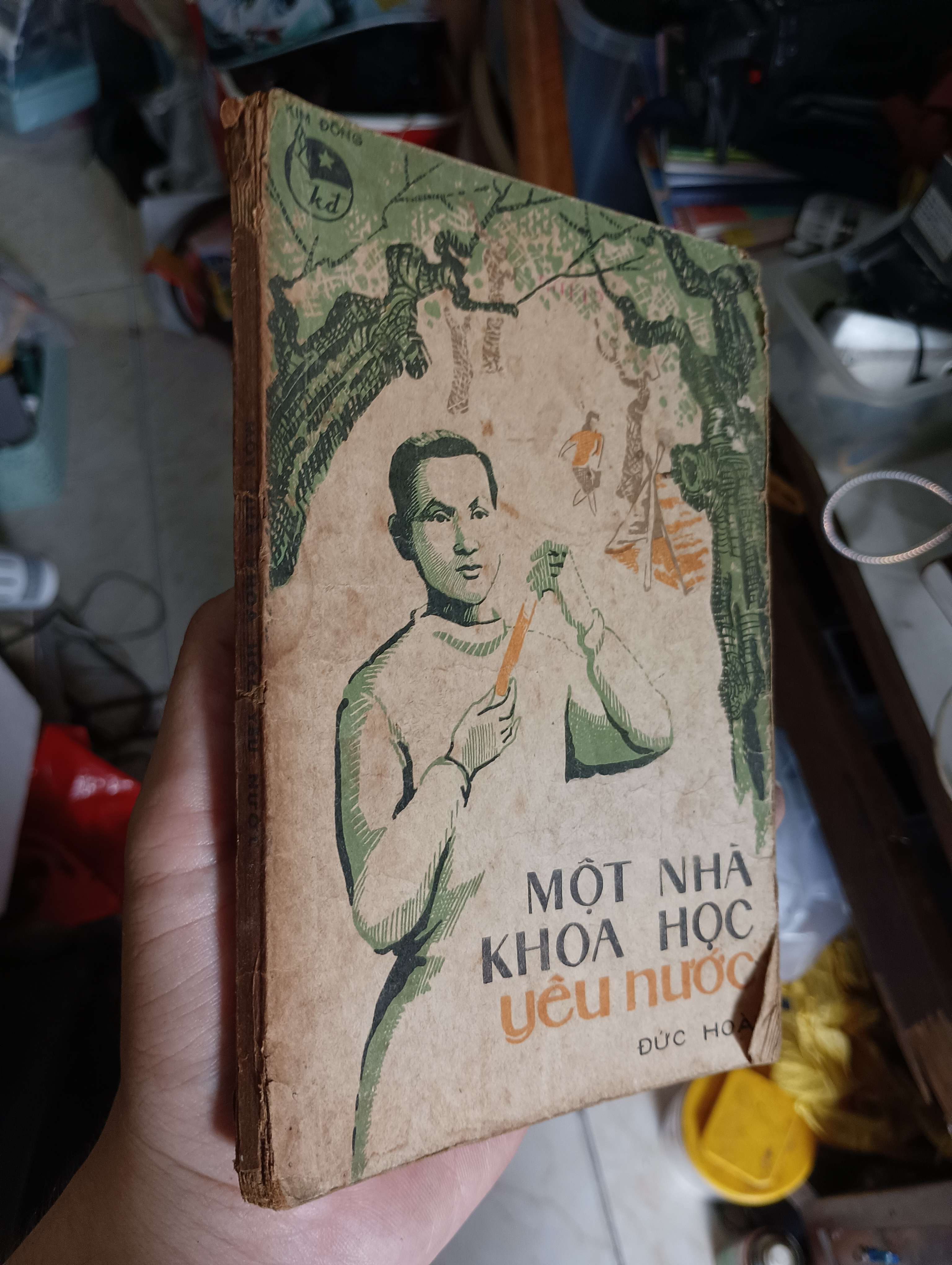 MỘT NHÀ KHOA HỌC YÊU NƯỚC - ĐỨC HOÀ 1978 (Sách văn học) KSX