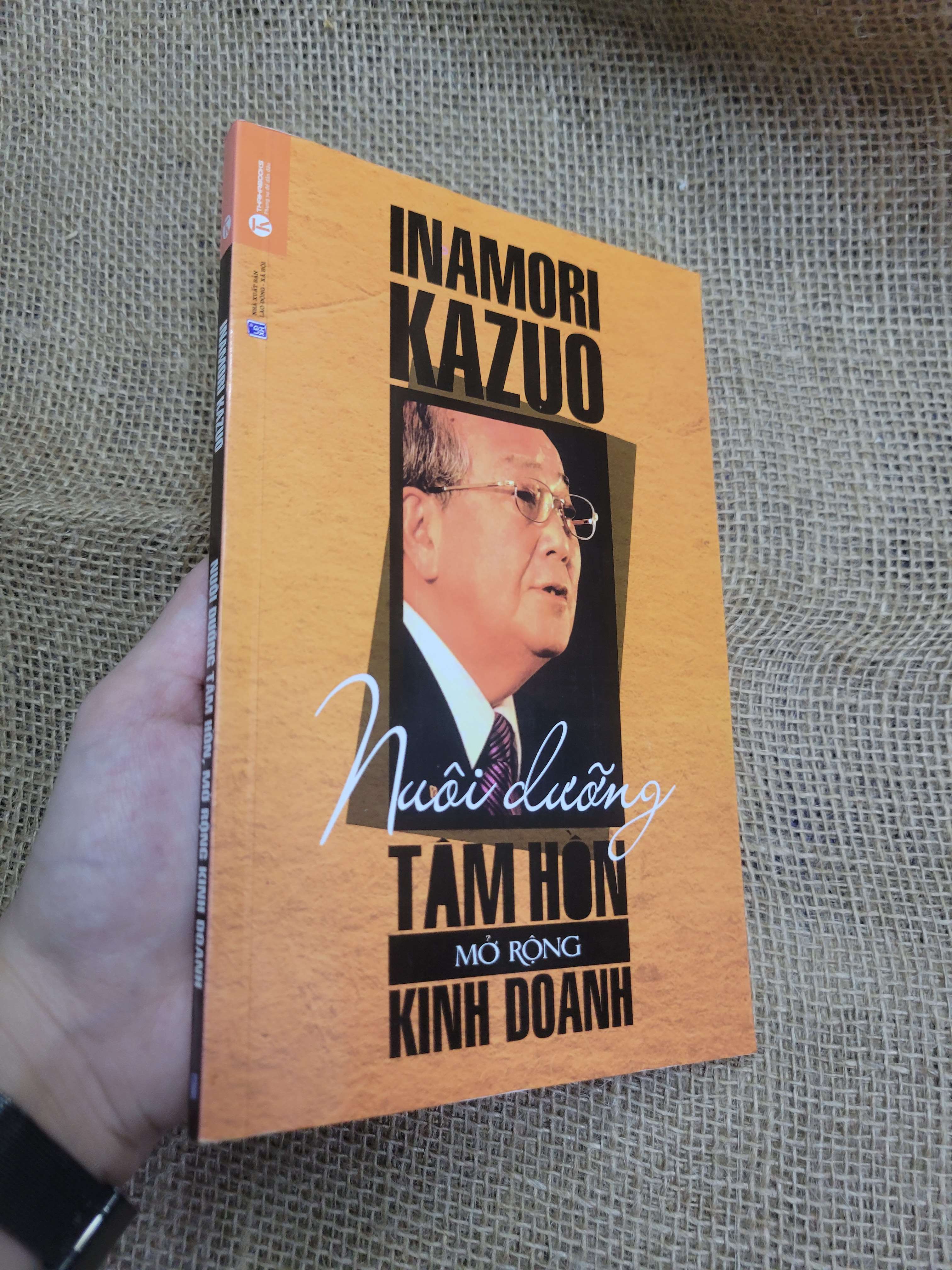 Nuôi dưỡng tâm hồn mở rộng kinh doanh - Inamori Kazuo 2014 mới 80% bẩn bìa, ố (Kinh doanh - Marketing) HCM