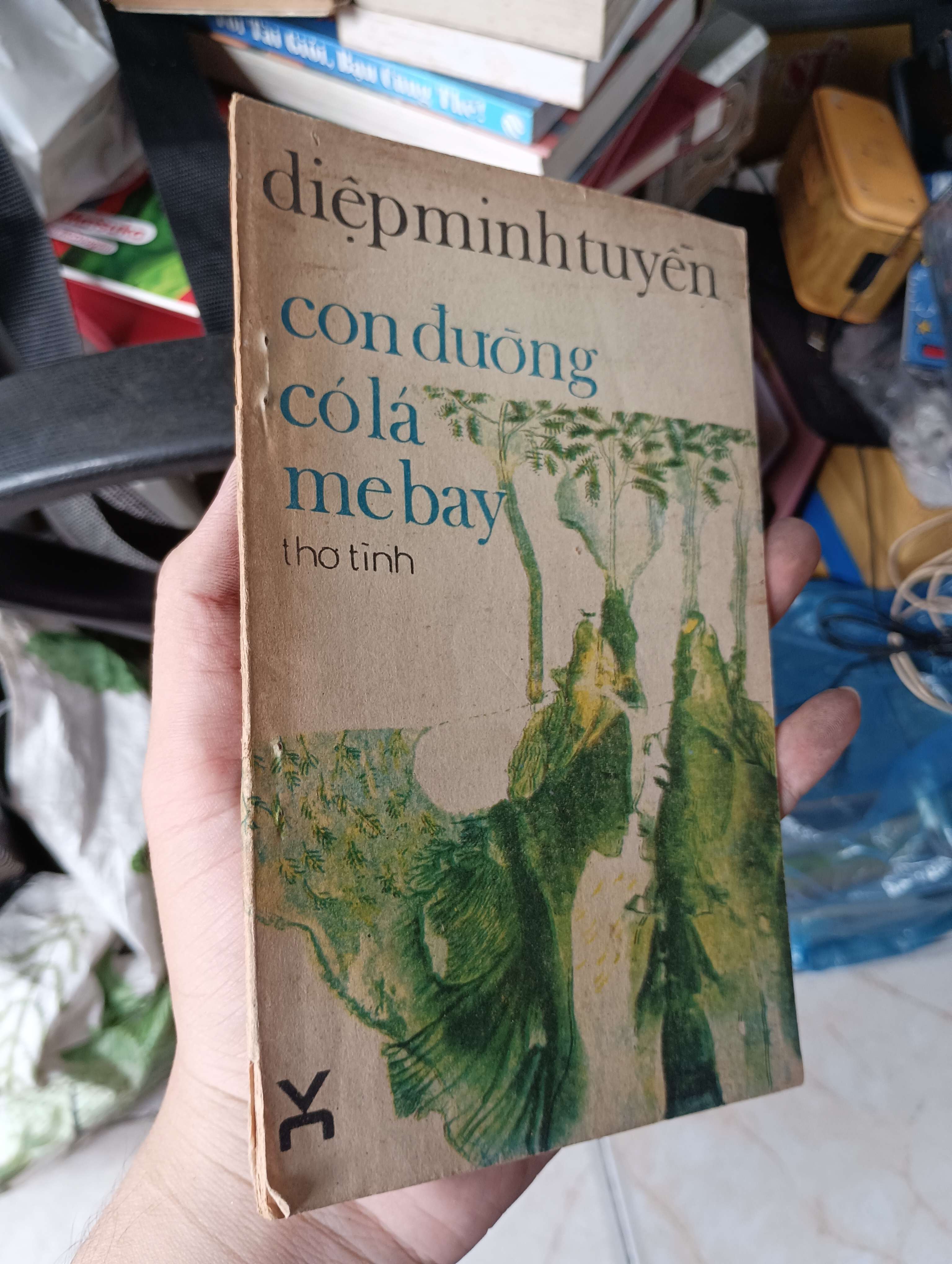 CON ĐƯỜNG CÓ LÁ ME BAY - Diệp Minh Tuyền 1987 (thơ - ca dao - tục ngữ) KSX