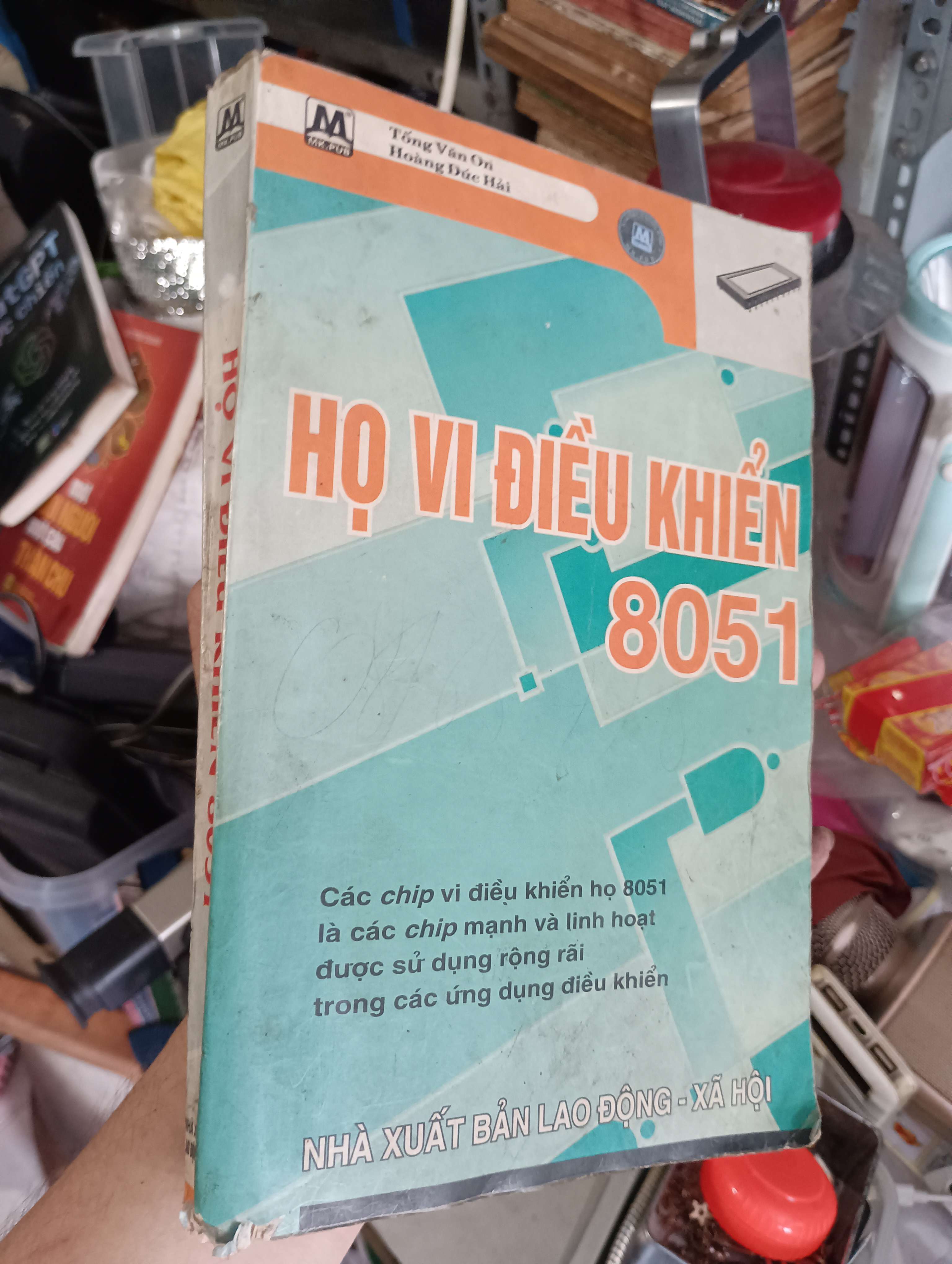HỌ VI ĐIỀU KHIỂN 8051 - Tống Văn Ổn, Hoàng Đức Hải 2005 (Sách kiến thức tổng hợp) KSX