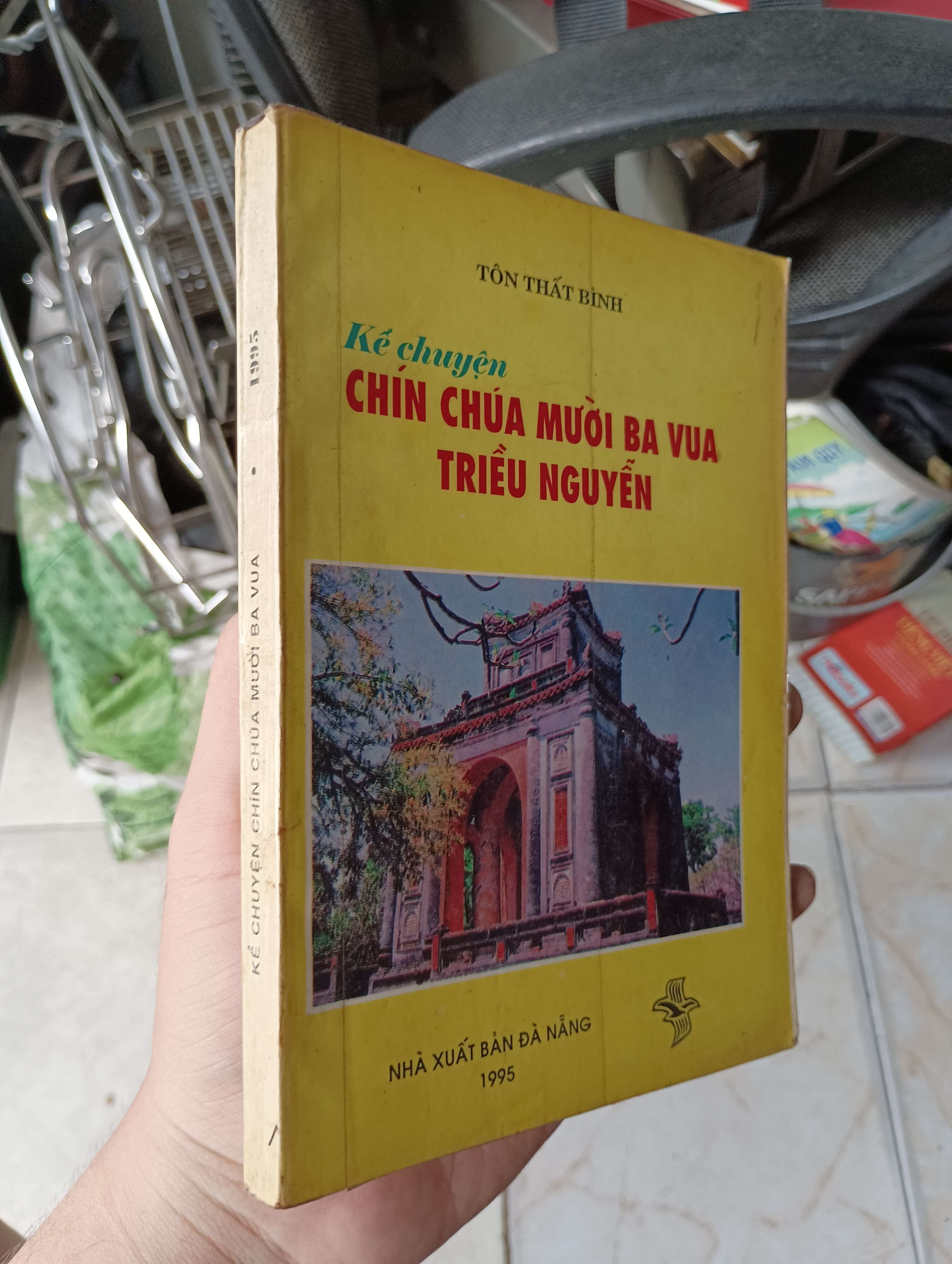 Kể chuyện chín chúa mười ba vua triều Nguyễn - Tôn Thất Bình 1995 (Lịch sử Việt Nam) KSX