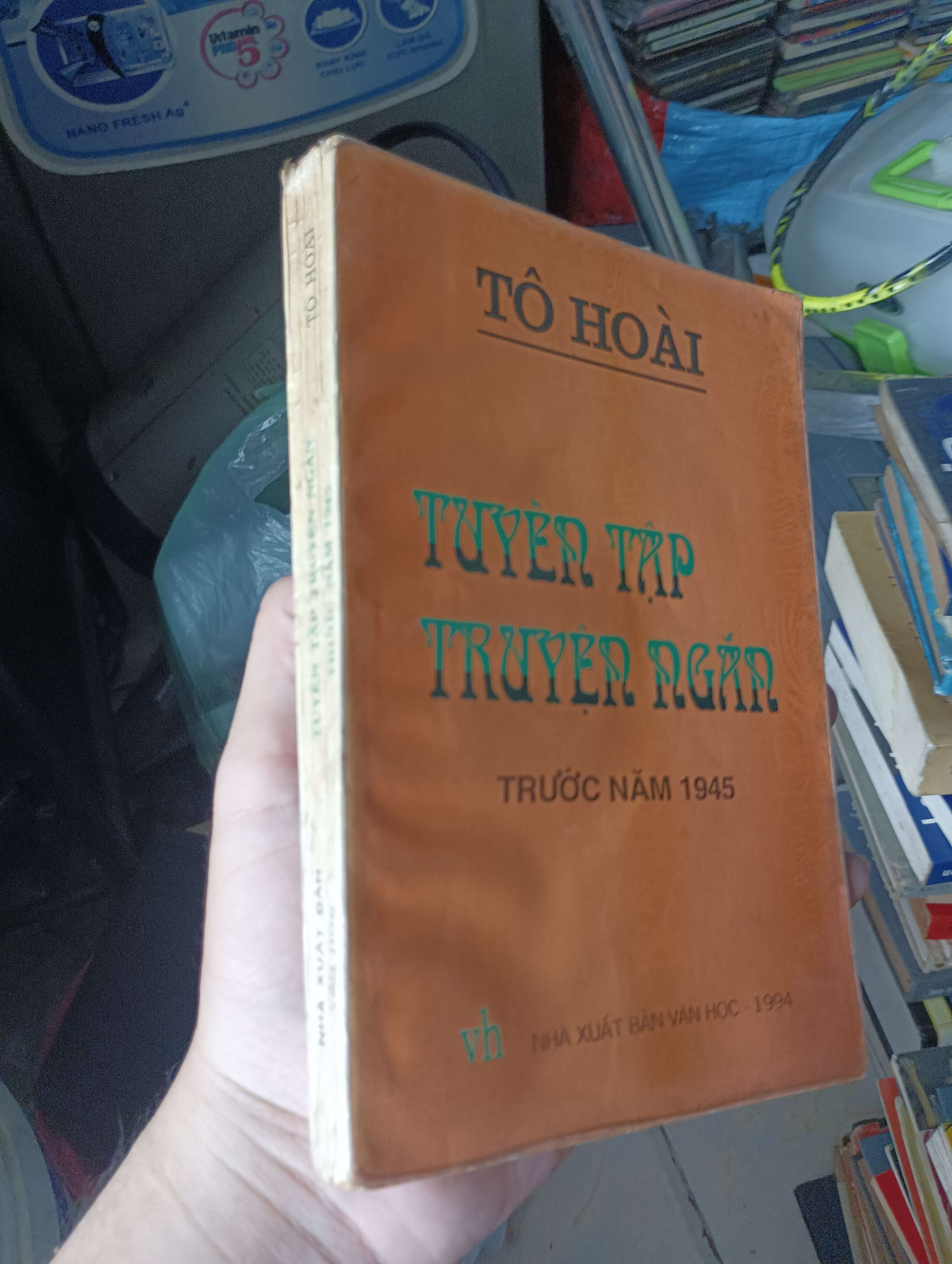 Tuyển Tập Truyện Ngắn Trước Năm 1945 - Tô Hoài 1945 (Truyện Ngắn) KSX