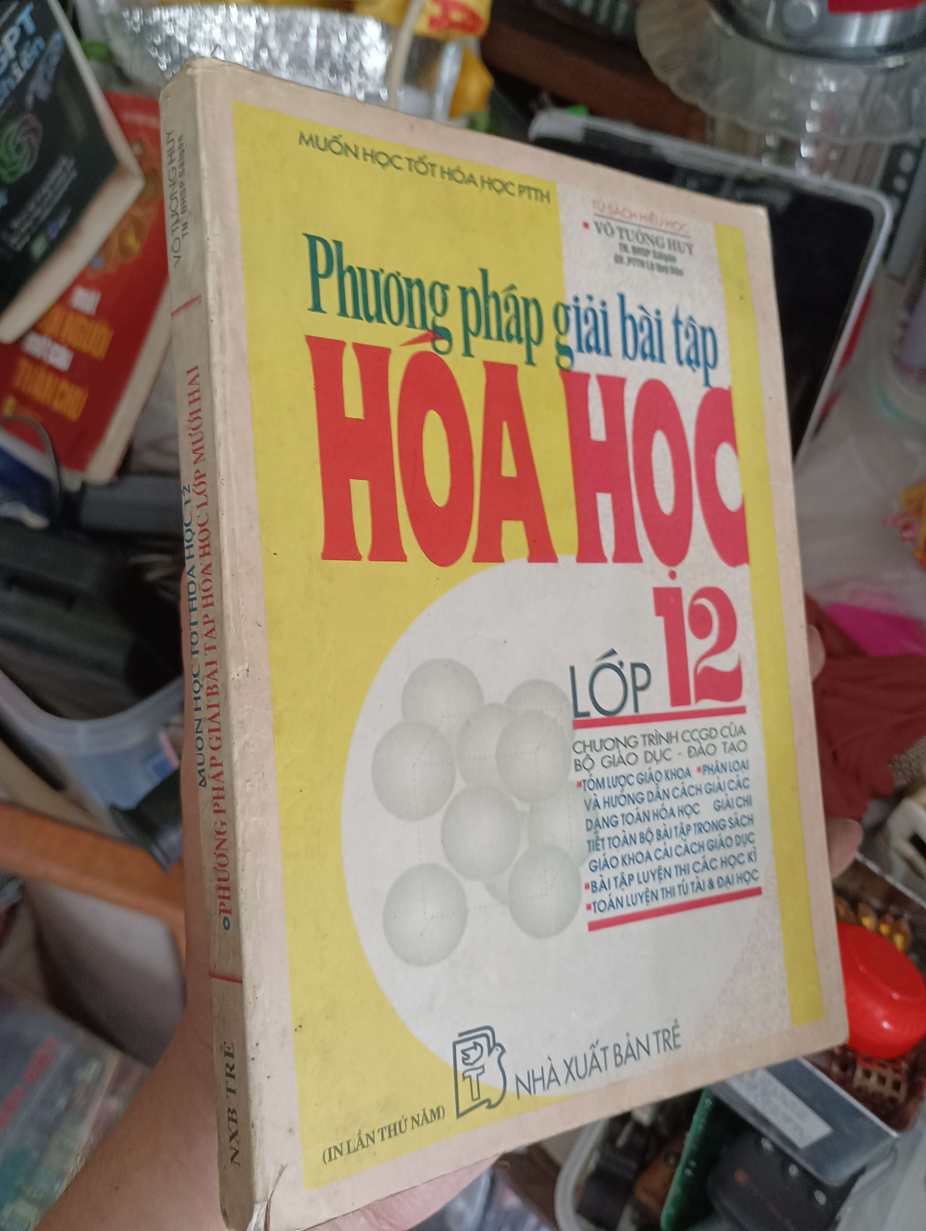 Phương pháp giải bài tập Hóa Học Lớp 12 - Võ Tường Huy 2003 (Tham khảo - luyện thi) KSX