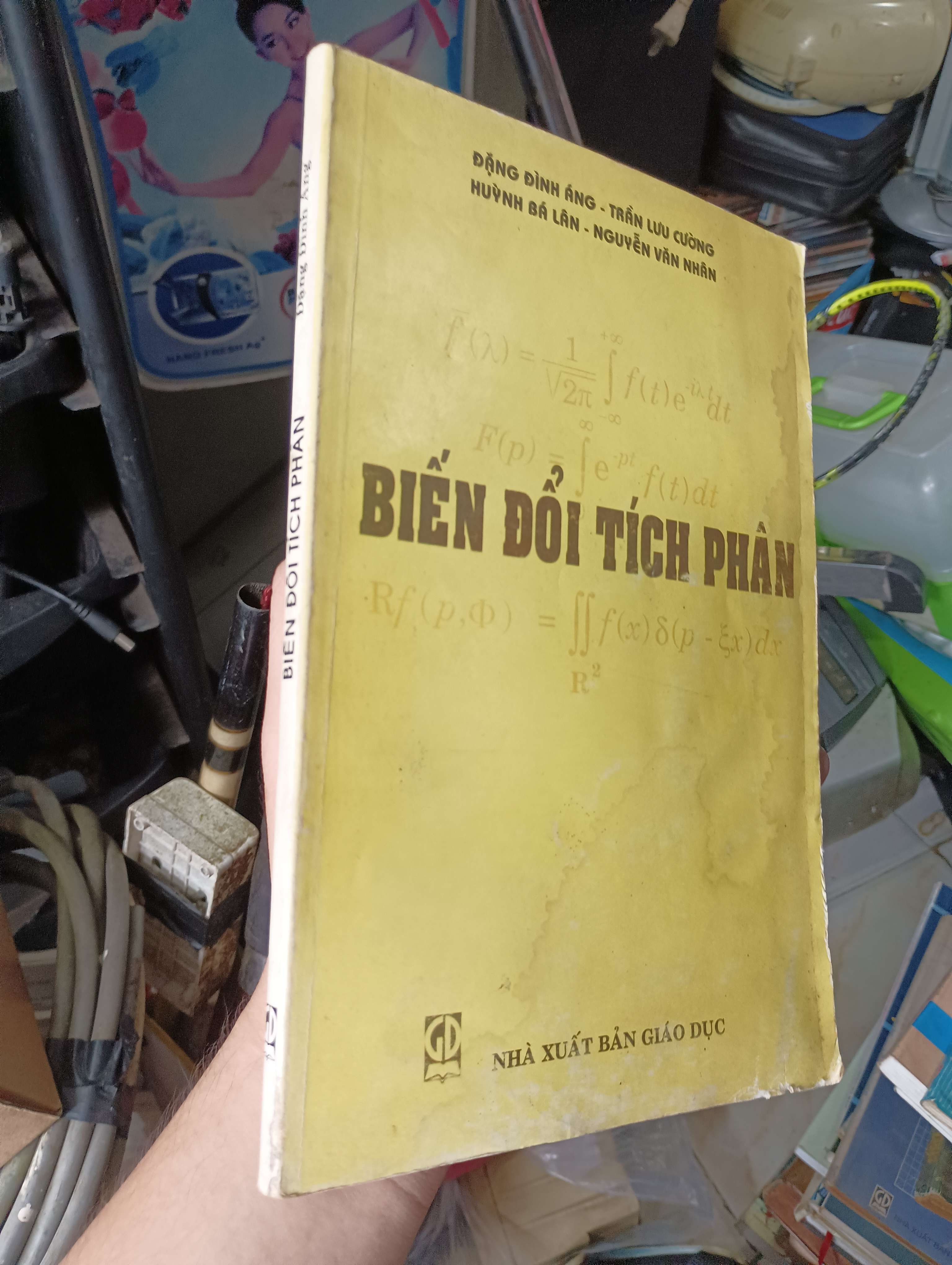 BIẾN ĐỔI TÍCH PHÂN - Đặng Đình Áng, Trần Lưu Cường, Huỳnh Bá Lân, Nguyễn Văn Nhân 2001 (Sách giáo khoa - giáo trình) KSX