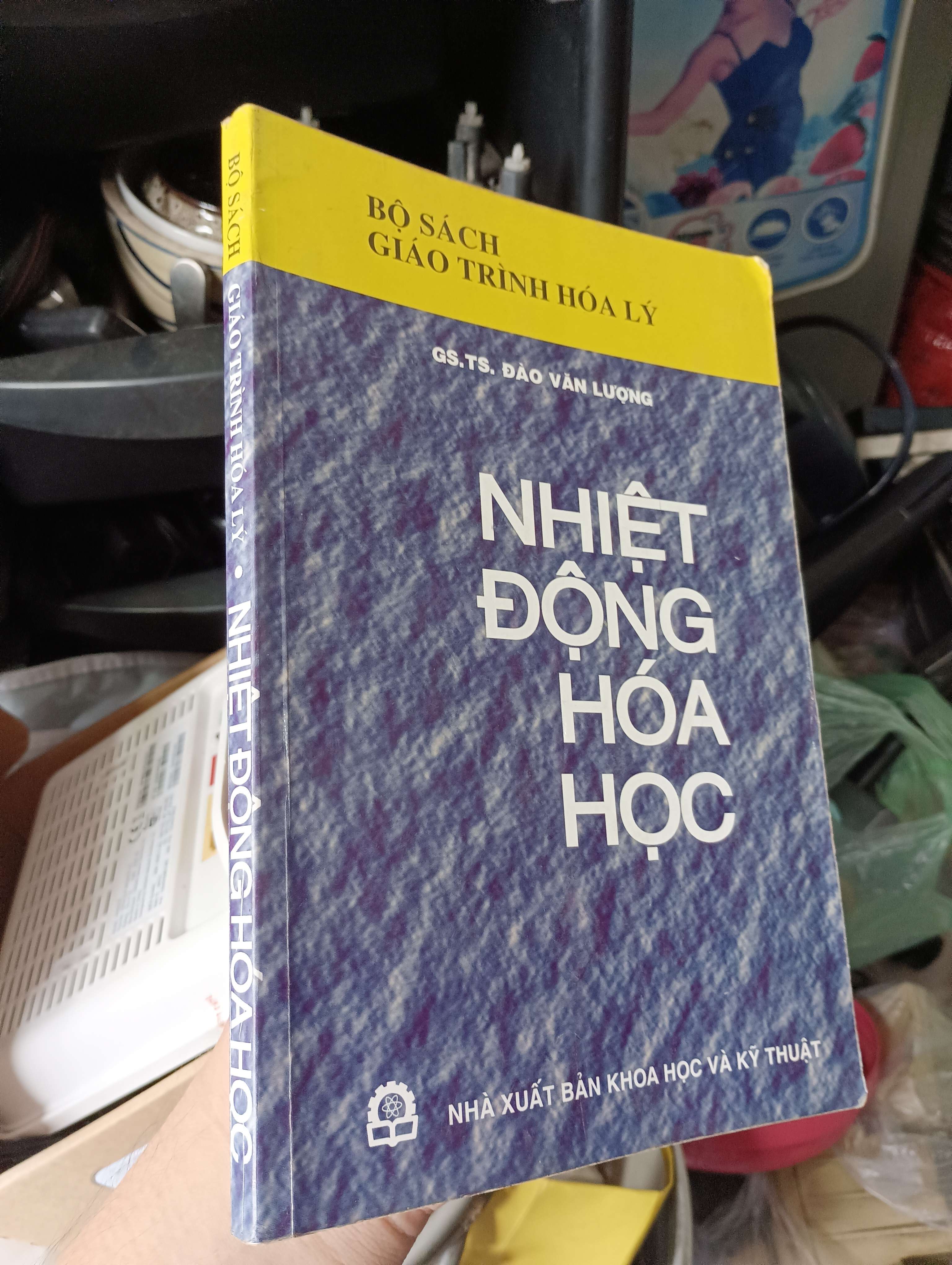 Nhiệt Động Hóa Học - GS.TS. Đào Văn Lượng 2008 (Sách giáo khoa - giáo trình) KSX