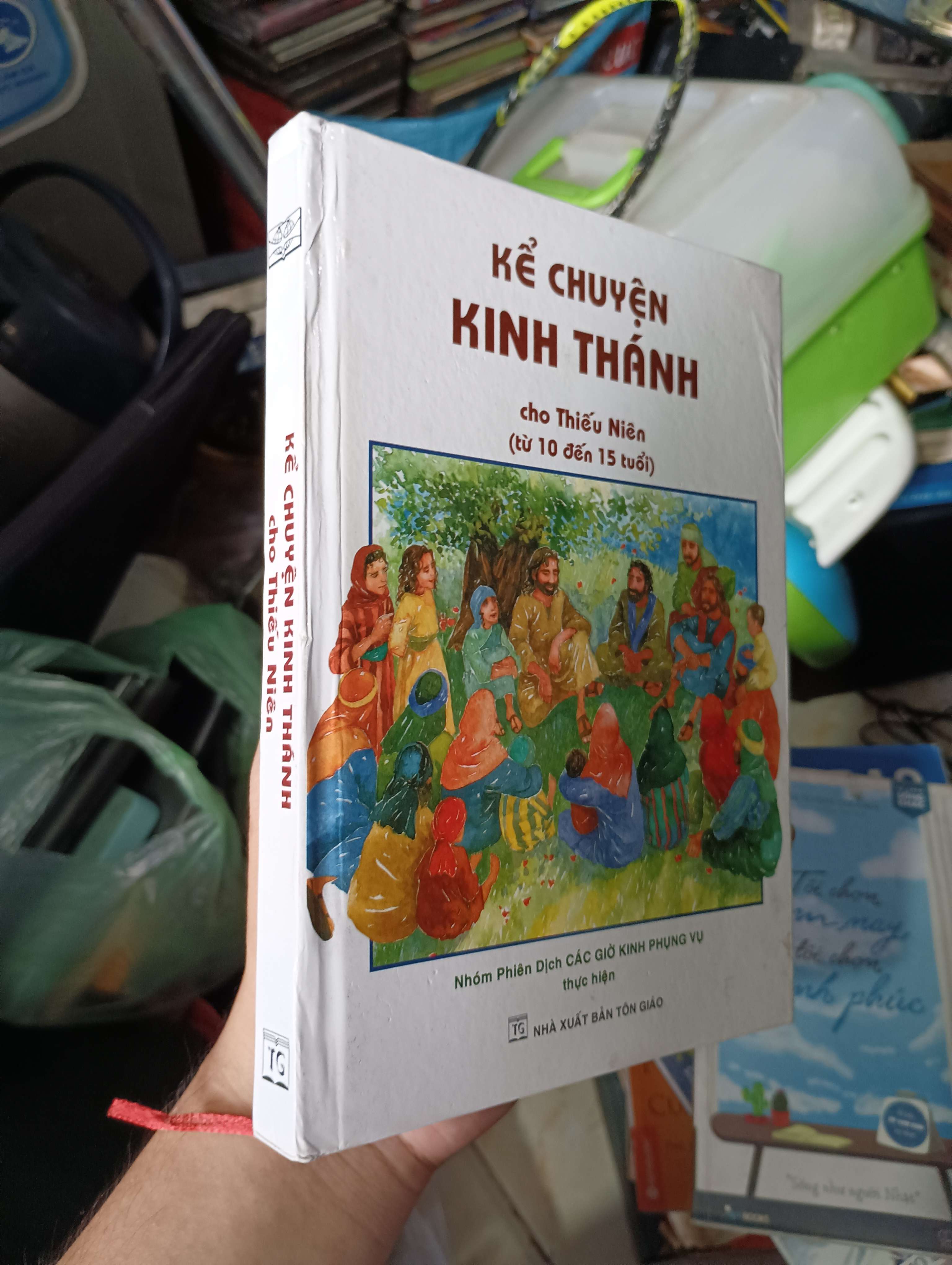 Kể Chuyện Kinh Thánh cho Thiếu Niên (từ 10 đến 15 tuổi) 2017 (Sách tôn giáo - tâm linh) KSX