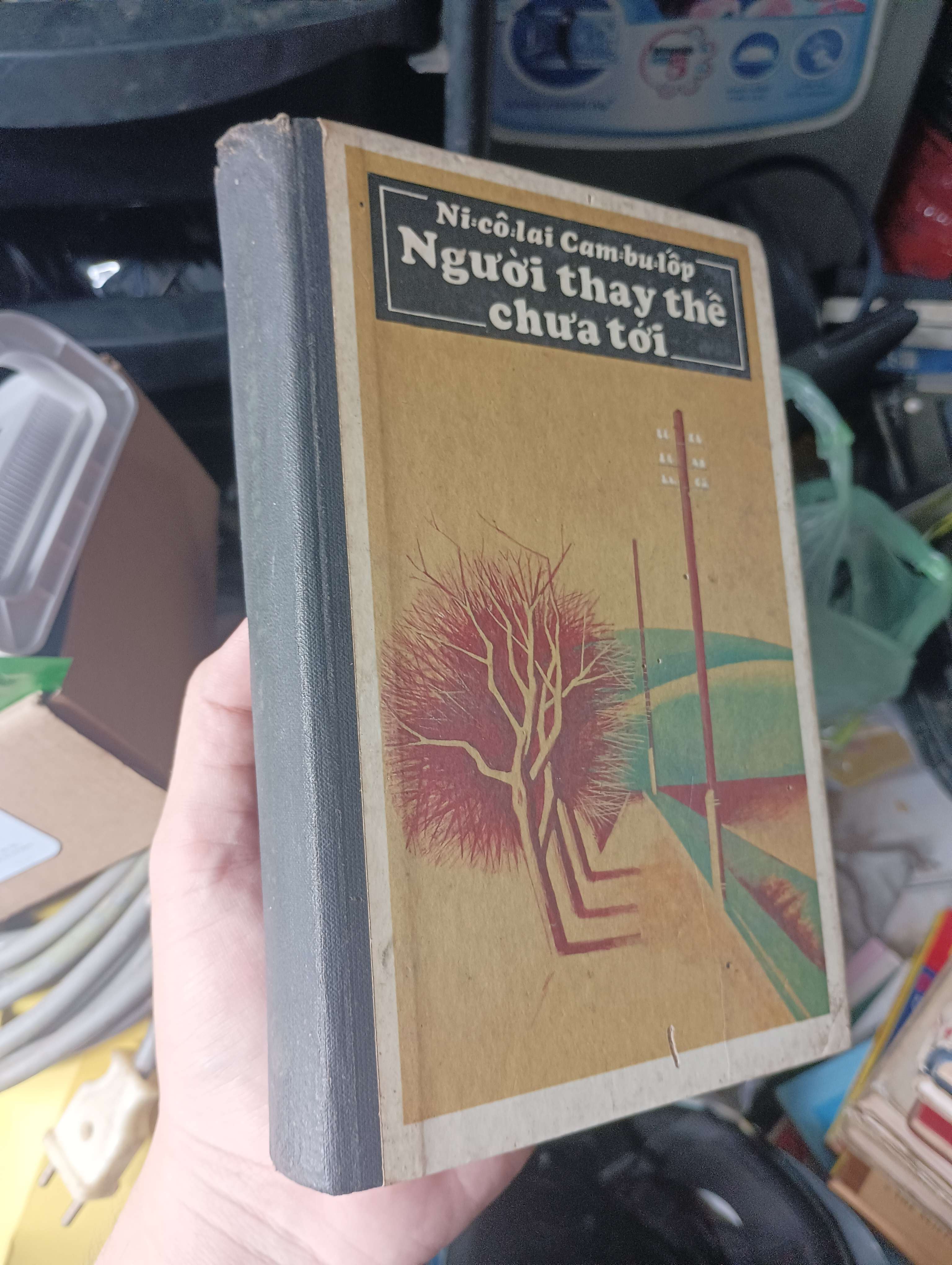 Người thay thế chưa tới (Ni-côlai Cam-bulốp) 1986 (Văn học nước ngoài) KSX