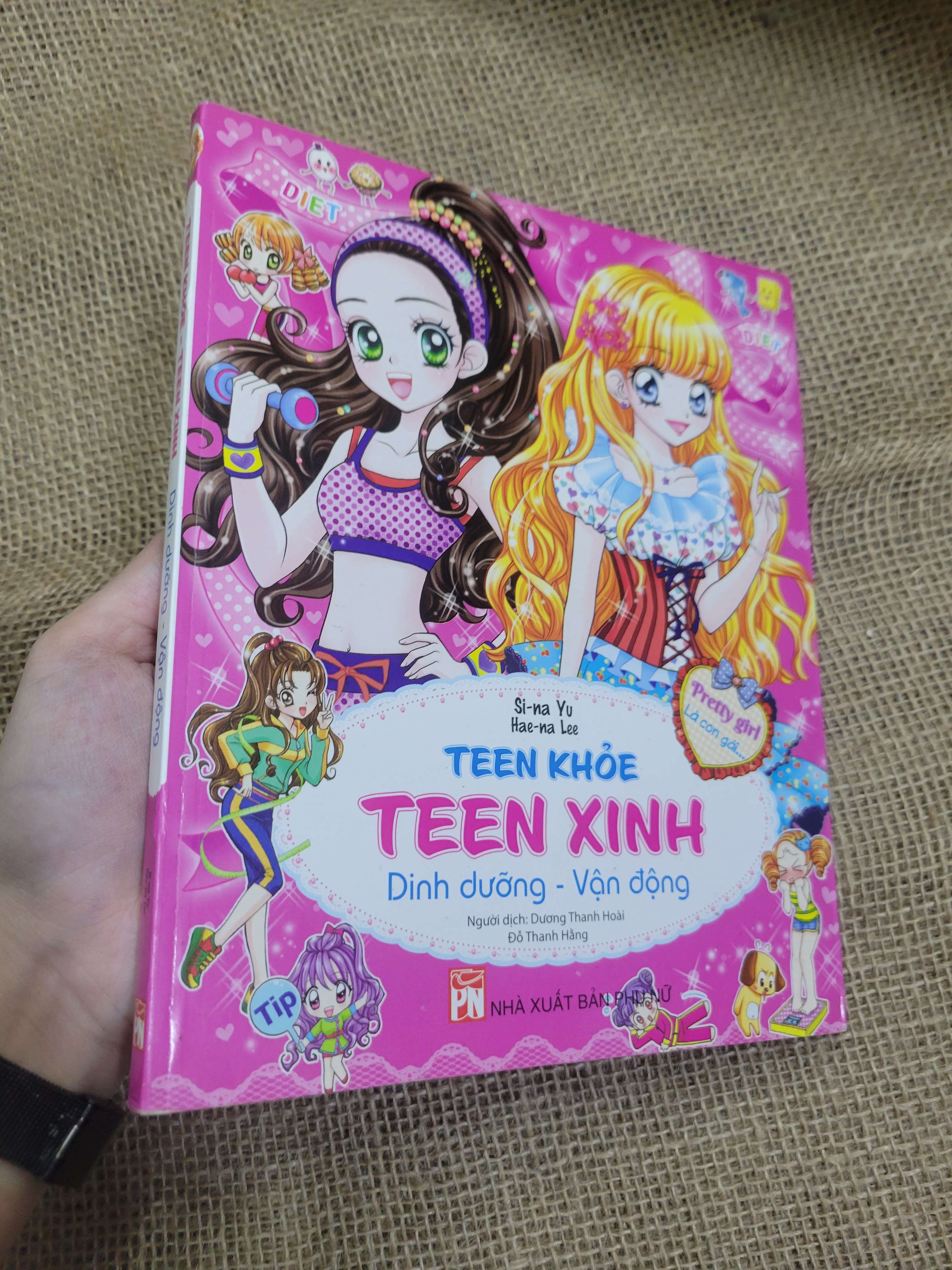 Teen khỏe Teen xinh dinh dưỡng - vận động - Si-na Yu & Hae-na Lee sách màu mới 80% có mộc, bẩn bìa, ố (Sách kiến thức tổng hợp) SPP