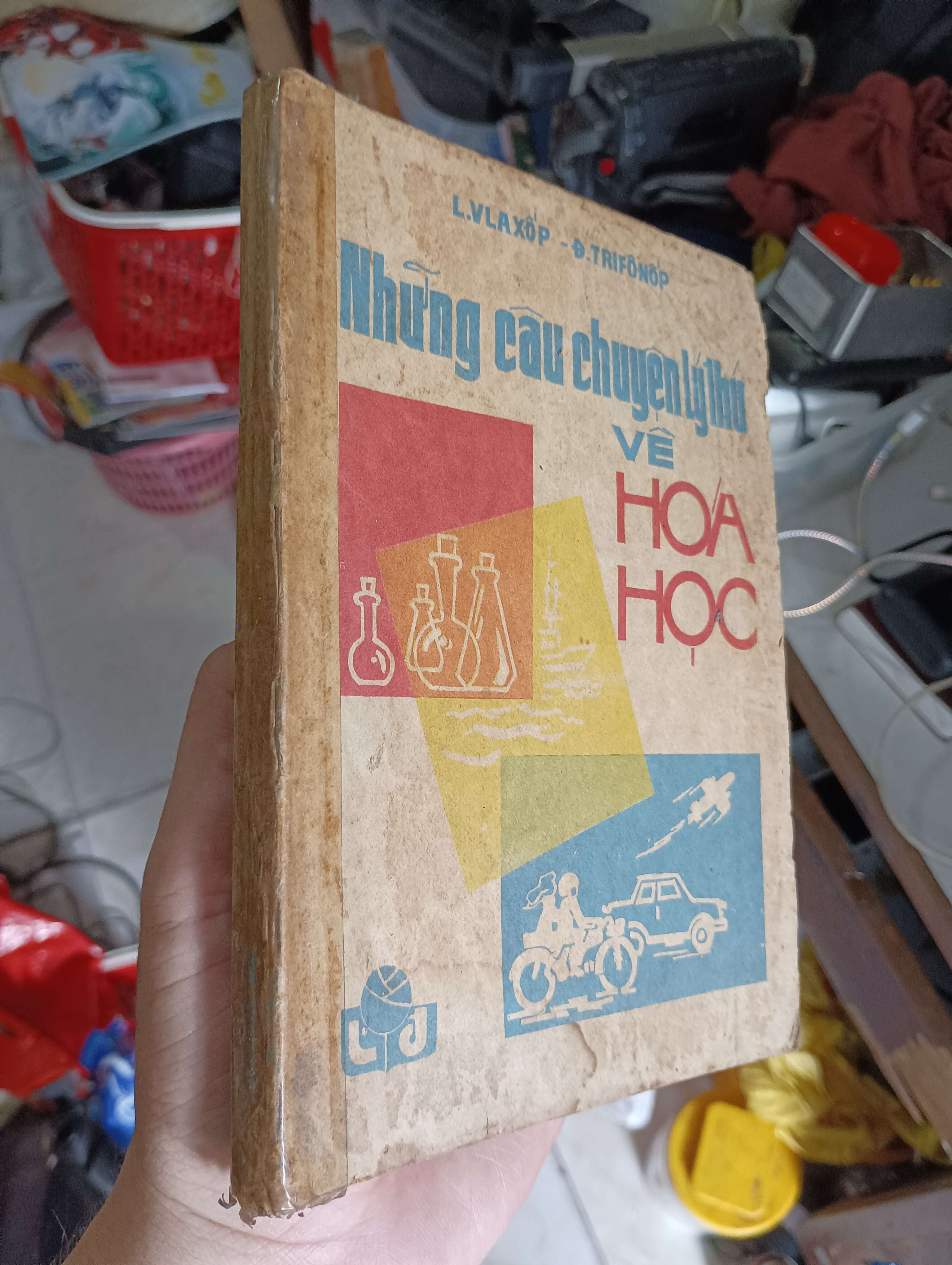 Những câu chuyện lý thú về hóa học - L.V. Laxốp - Đ. Trifônốp 1987 (Sách văn học) KSX