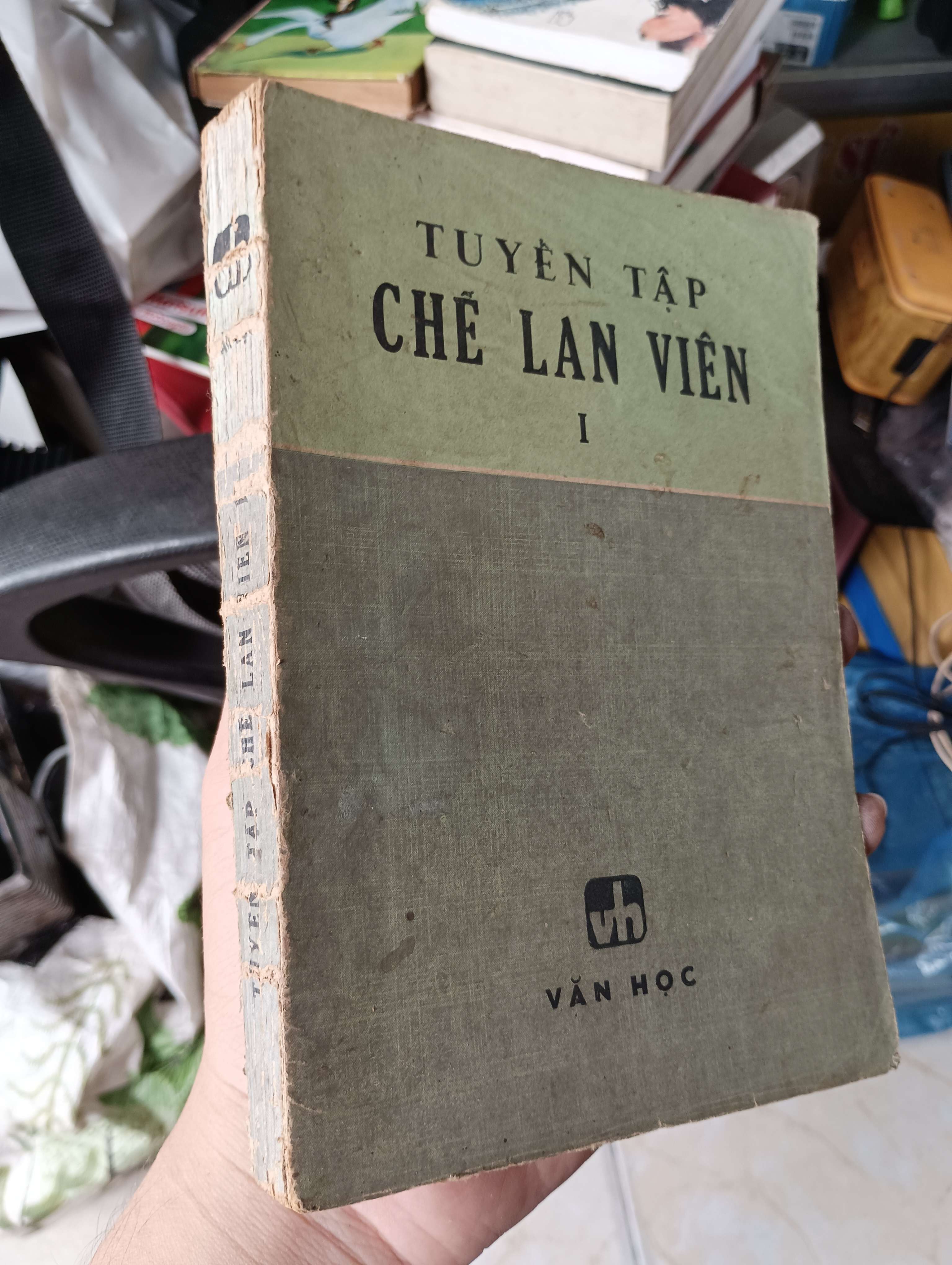 Tuyển Tập Chế Lan Viên (Tập 1) - Chế Lan Viên 1985 (Sách văn học) KSX
