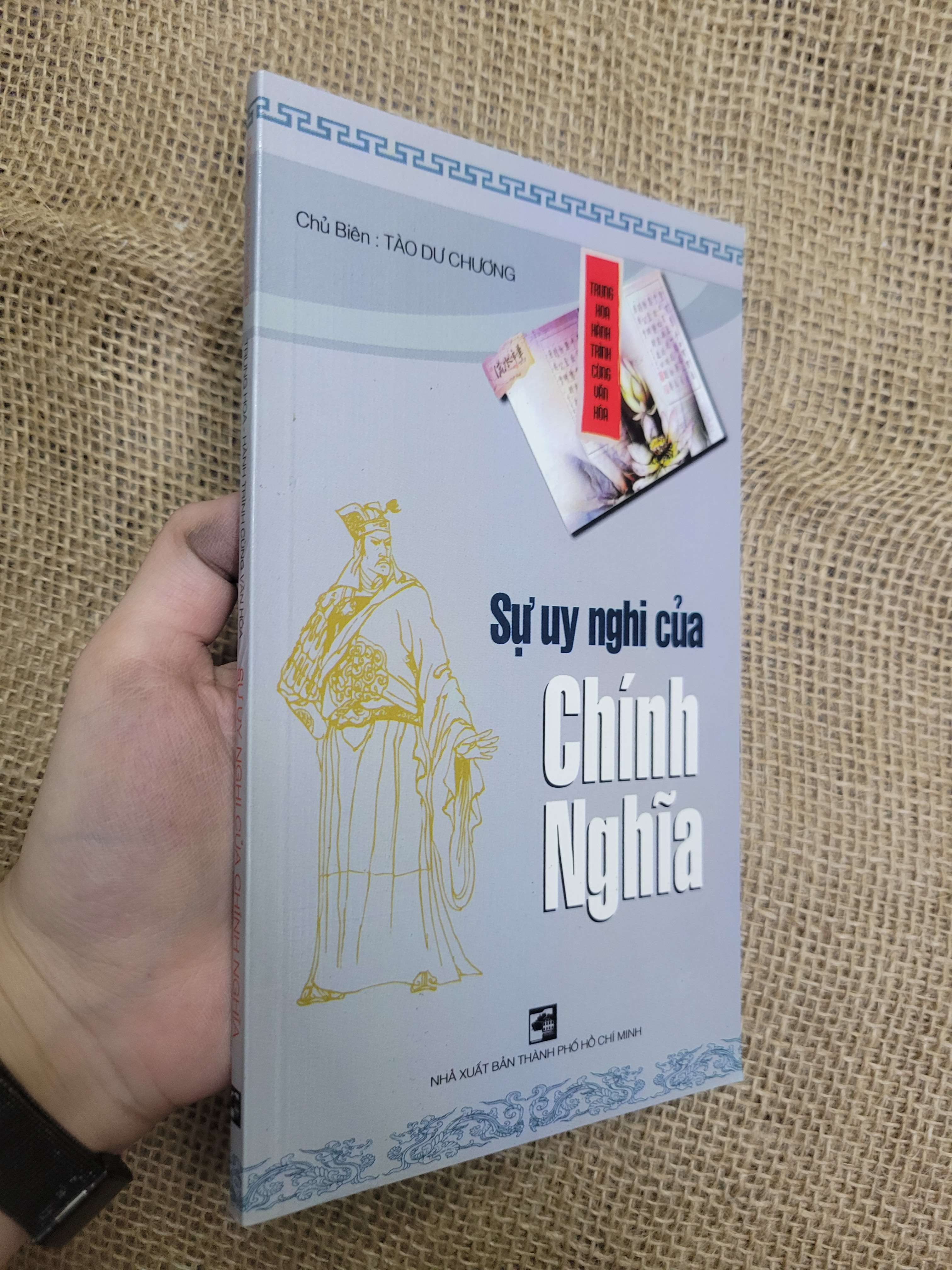 Sự uy nghi của chính nghĩa - Tào Dư Chương 2003 mới 80% bẩn bìa, ố (Sách lịch sử - triết học) SPP