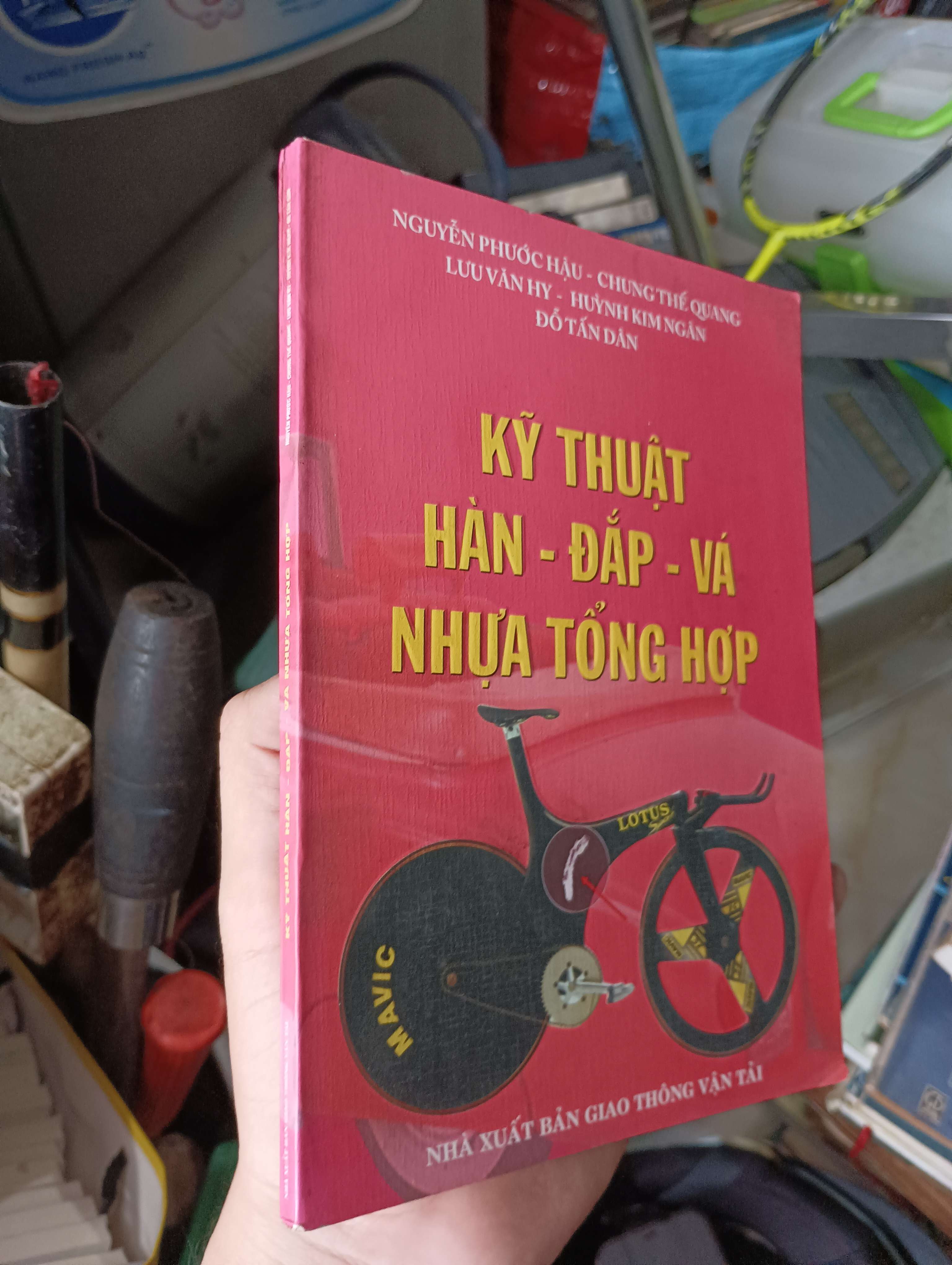 Kỹ thuật hàn - đắp - vá nhựa tổng hợp (Nguyễn Phước Hậu - Chung Thế Quang - Lưu Văn Hy - Huỳnh Kim Ngân - Đỗ Tấn Dân) 2003 (Sách kiến thức tổng hợp) KSX