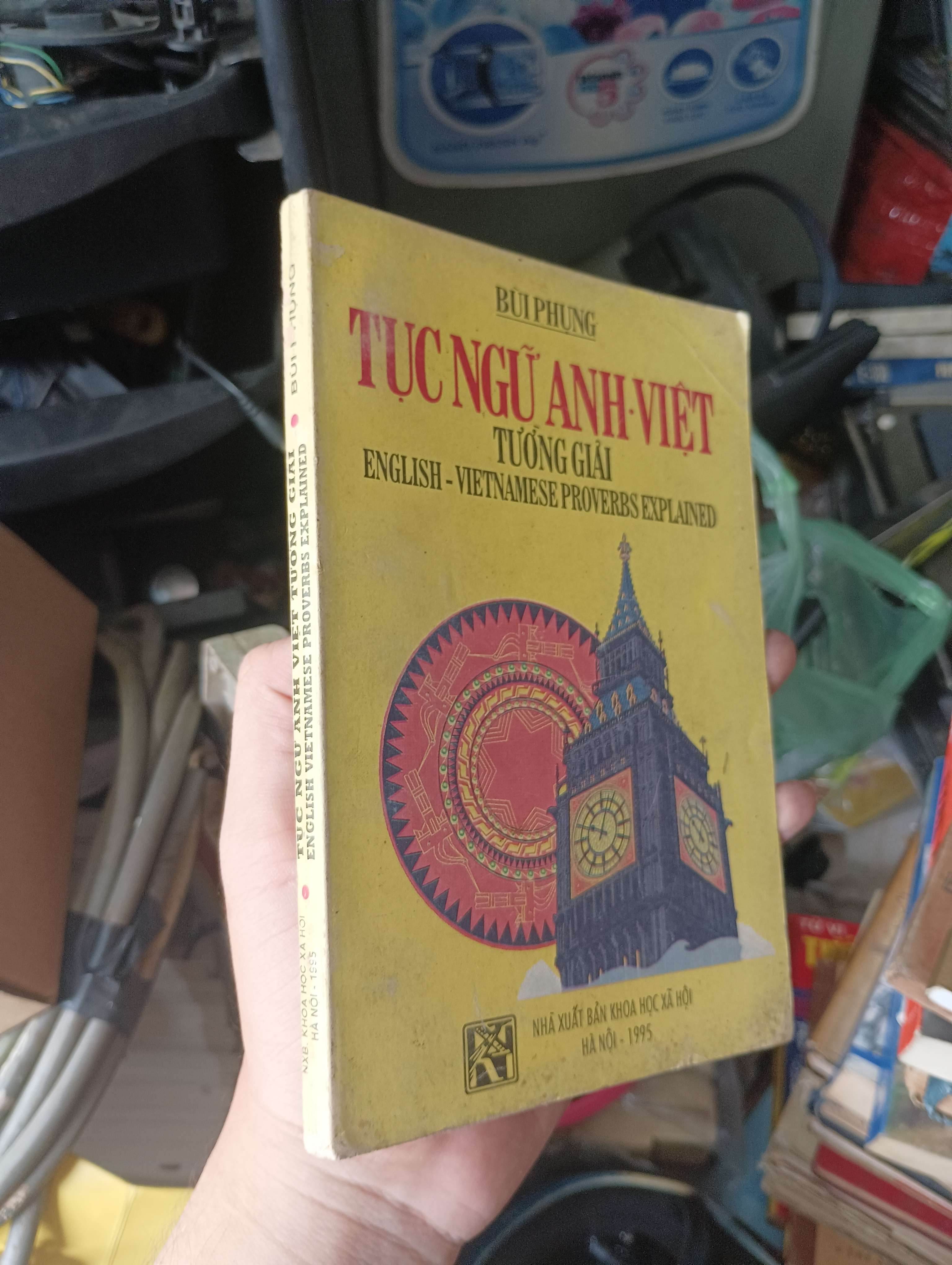 Tục Ngữ Anh - Việt Tường Giải (English - Vietnamese Proverbs Explained) 1995 (Sách học ngoại ngữ) KSX