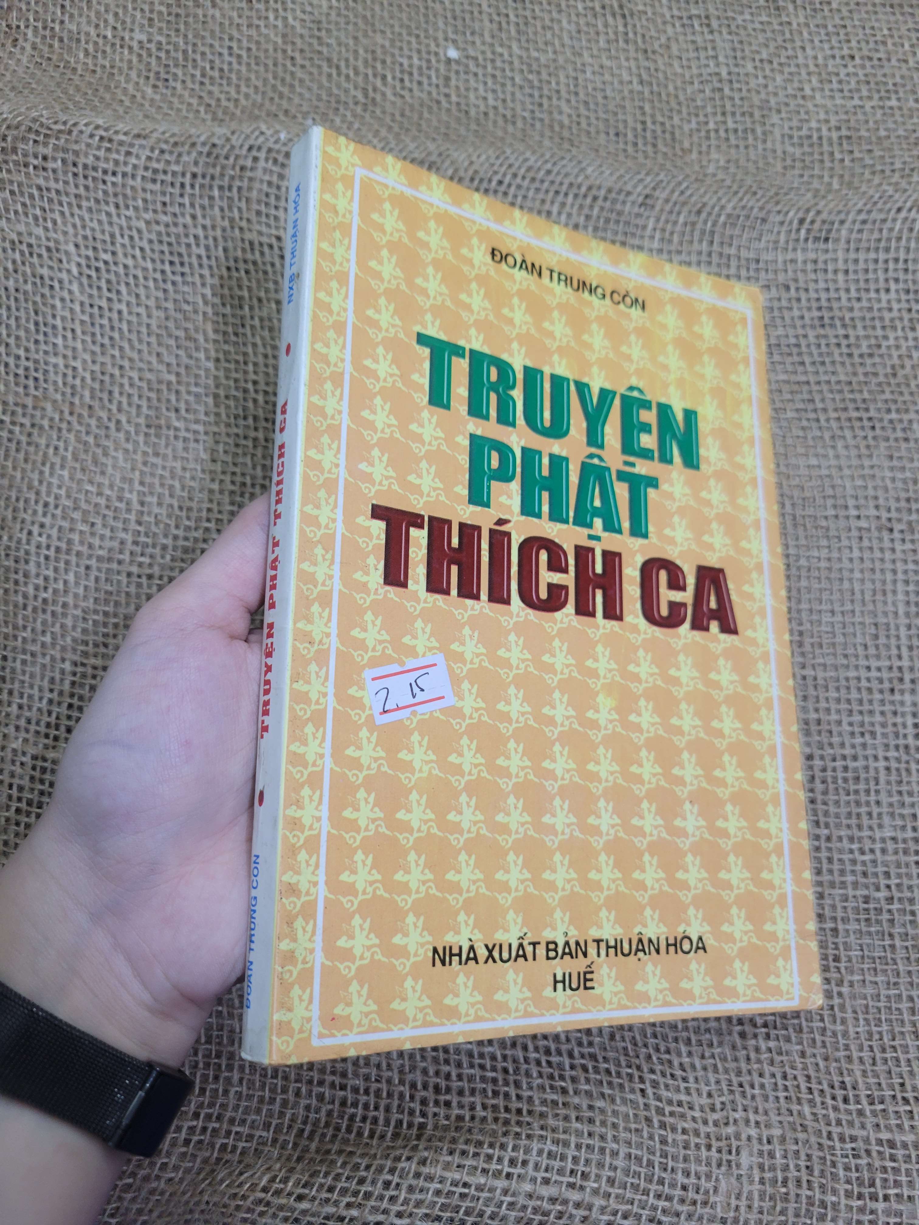 Truyện Phật Thích Ca - Đoàn Trung Còn 1998 mới 80% bẩn bìa, ố (Sách tôn giáo - tâm linh) HCM
