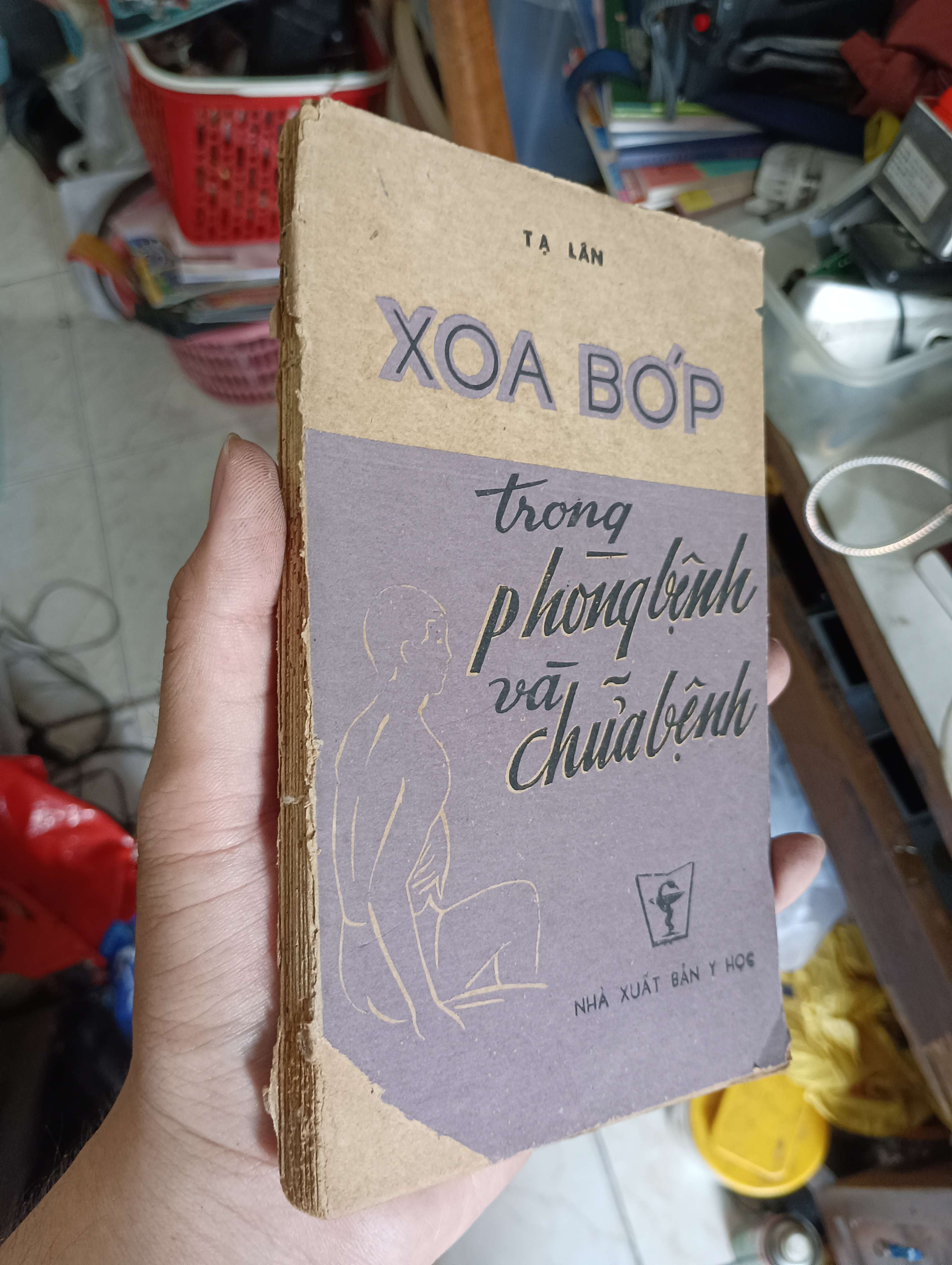Xoa bóp trong phòng bệnh và chữa bệnh - Tạ Lân 1981 (Sách Y học - Sức khỏe - Thể thao) KSX
