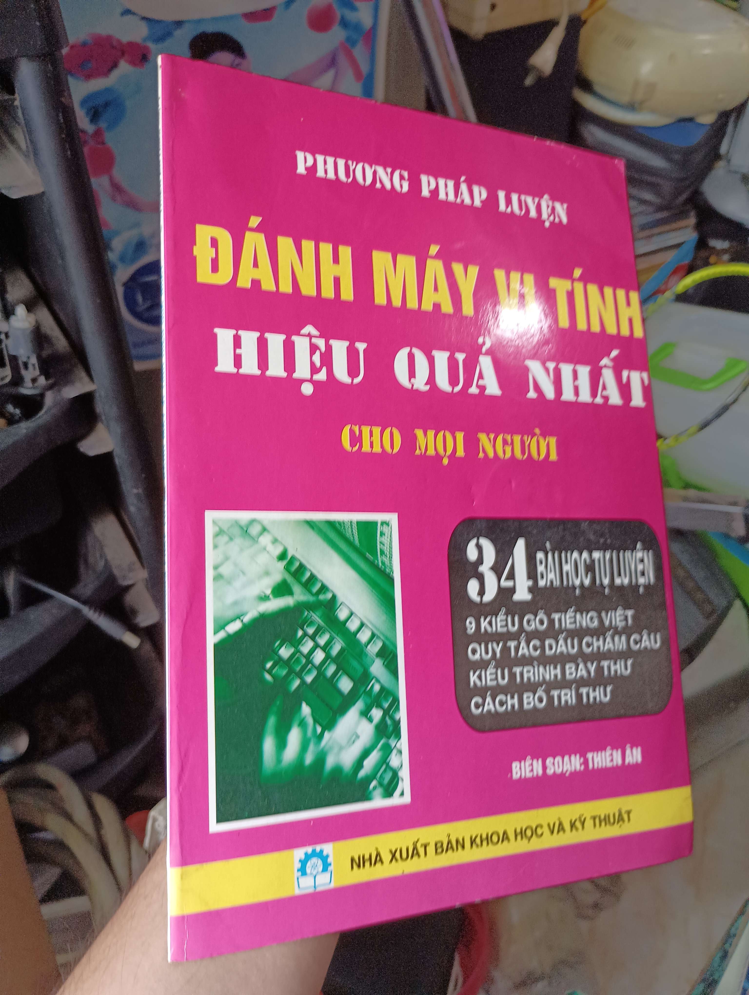 Phương pháp luyện đánh máy vi tính hiệu quả nhất cho mọi người - Thiên Ân 1988 (Sách kiến thức tổng hợp) KSX