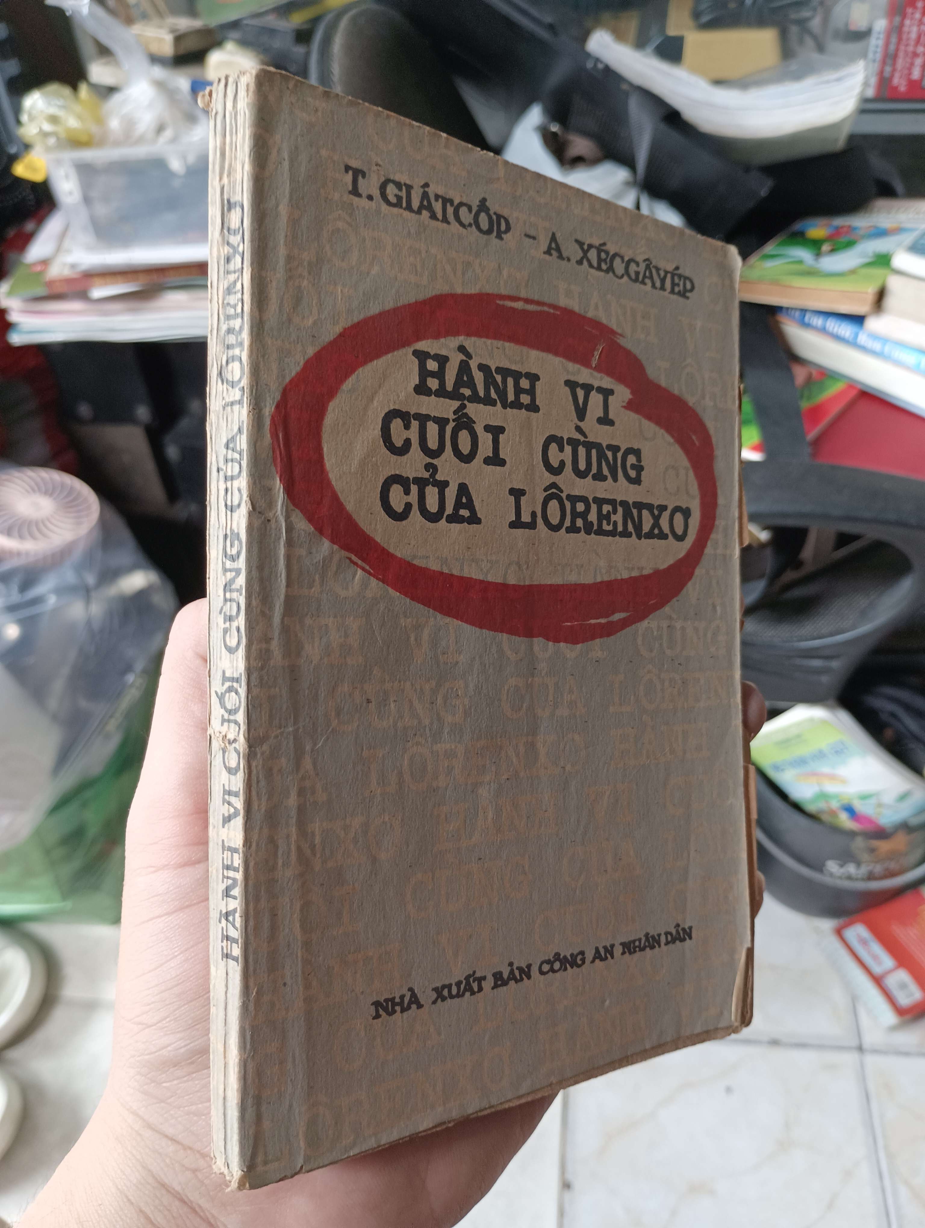 HÀNH VI CUỐI CÙNG CỦA LÔRENXO - T. Giatcôp - A. Xécgâvép 1985 (Văn học nước ngoài) KSX