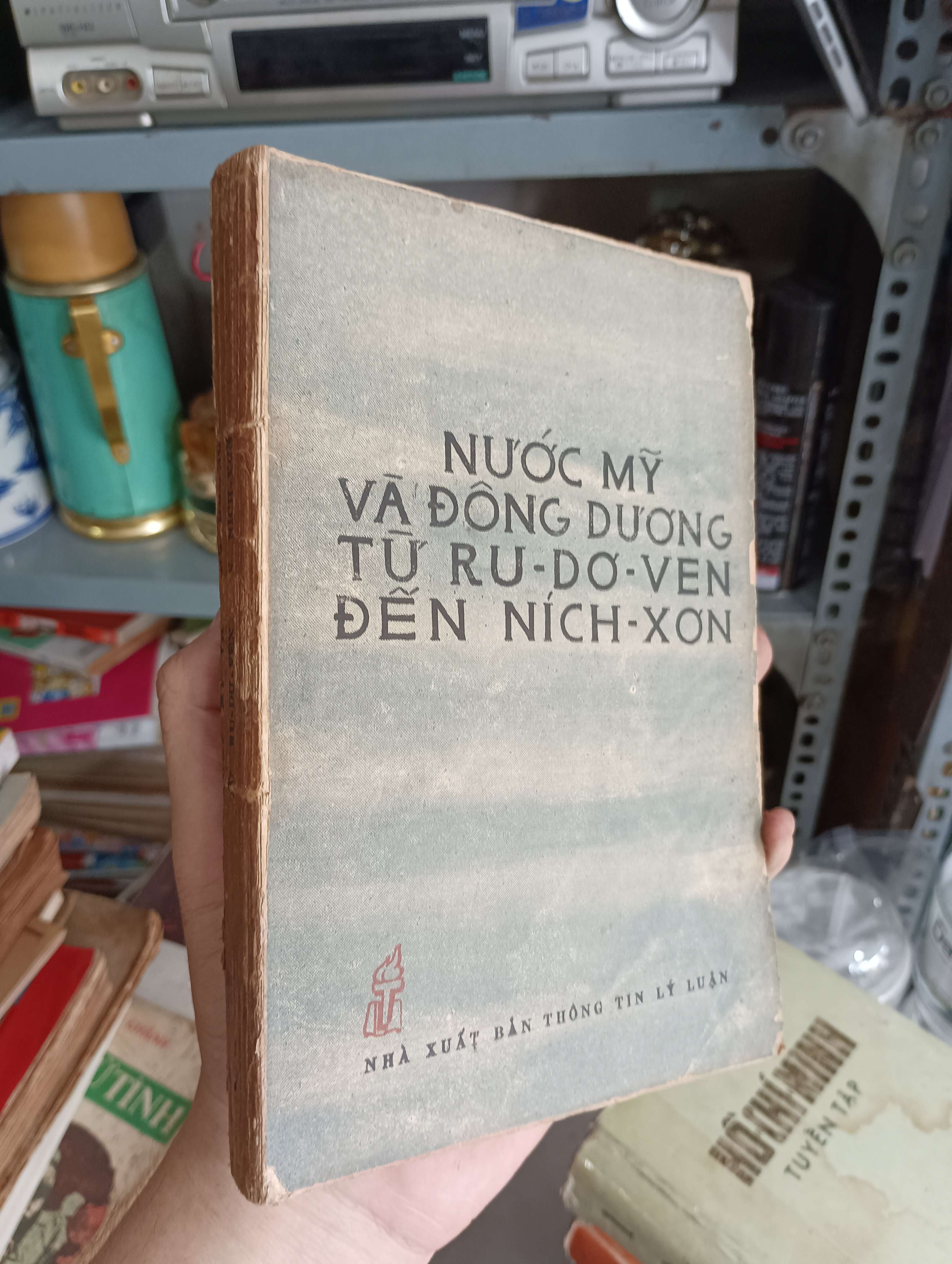 Nước Mỹ và Đông Dương từ Ru-dơ-ven đến Ních-xơn 1987 (Sách chính trị - pháp lý) KSX