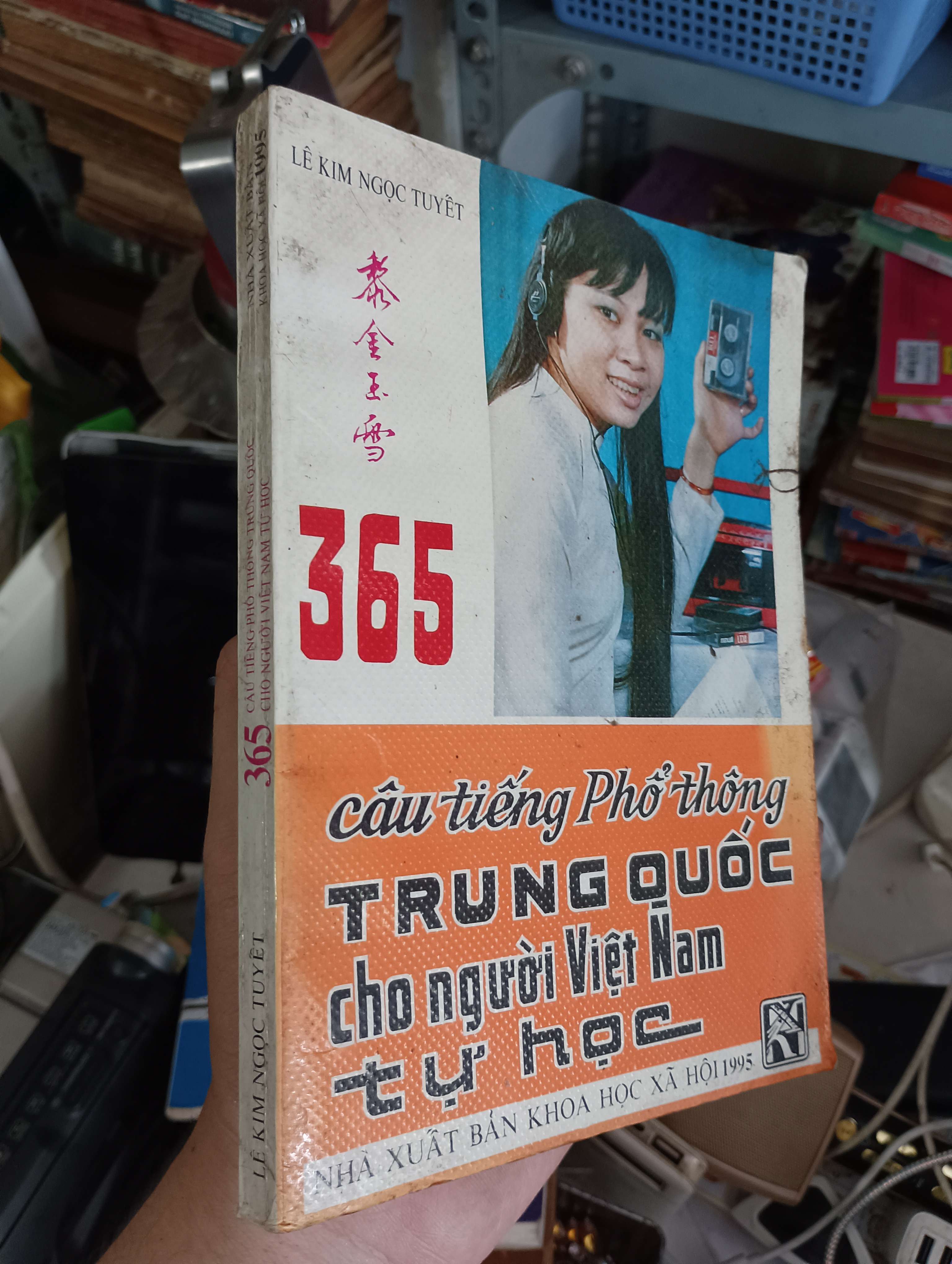 365 câu tiếng Phổ thông Trung Quốc cho người Việt Nam tự học - Lê Kim Ngọc Tuyết 1995 (Sách học tiếng Trung) KSX