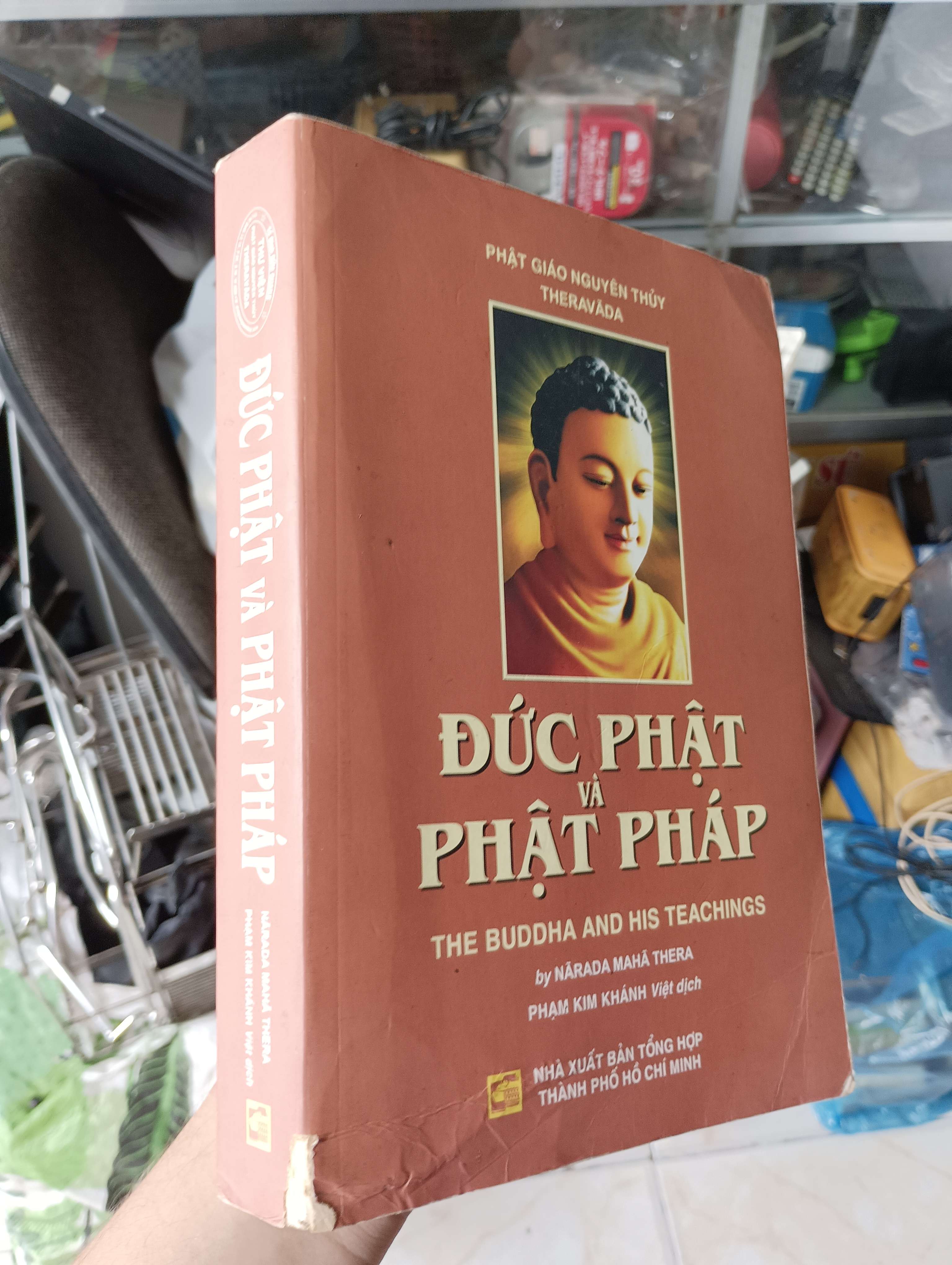 ĐỨC PHẬT VÀ PHẬT PHÁP (THE BUDDHA AND HIS TEACHINGS) - NĀRADA MAHĀ THERA 2019 (Sách tôn giáo - tâm linh) KSX